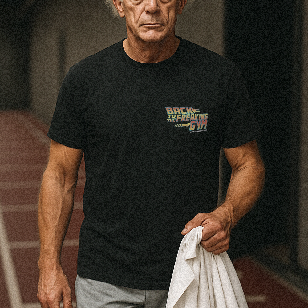 Back To The Freakin Gym T-shirt