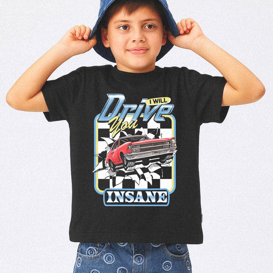 Drive You Insane Kids T-Shirt