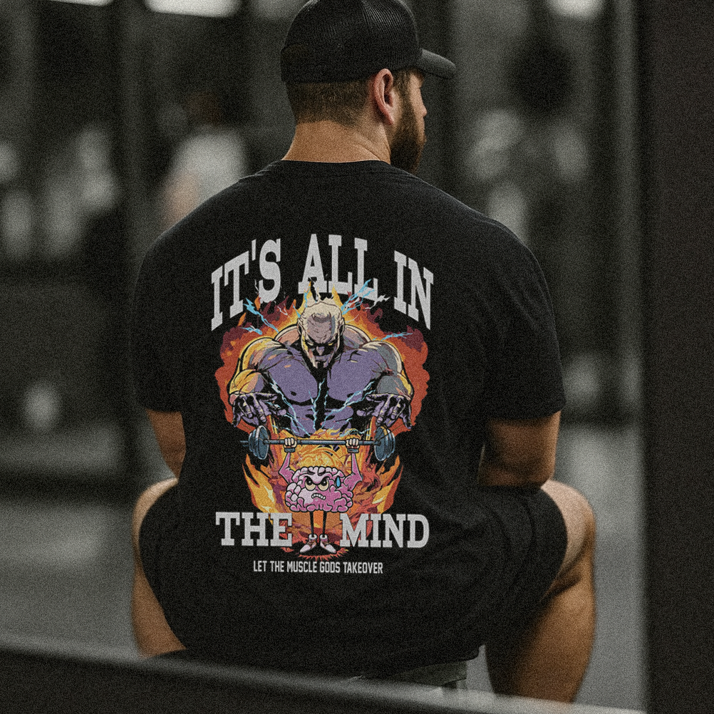 It's All In The Mind Gym T-shirt