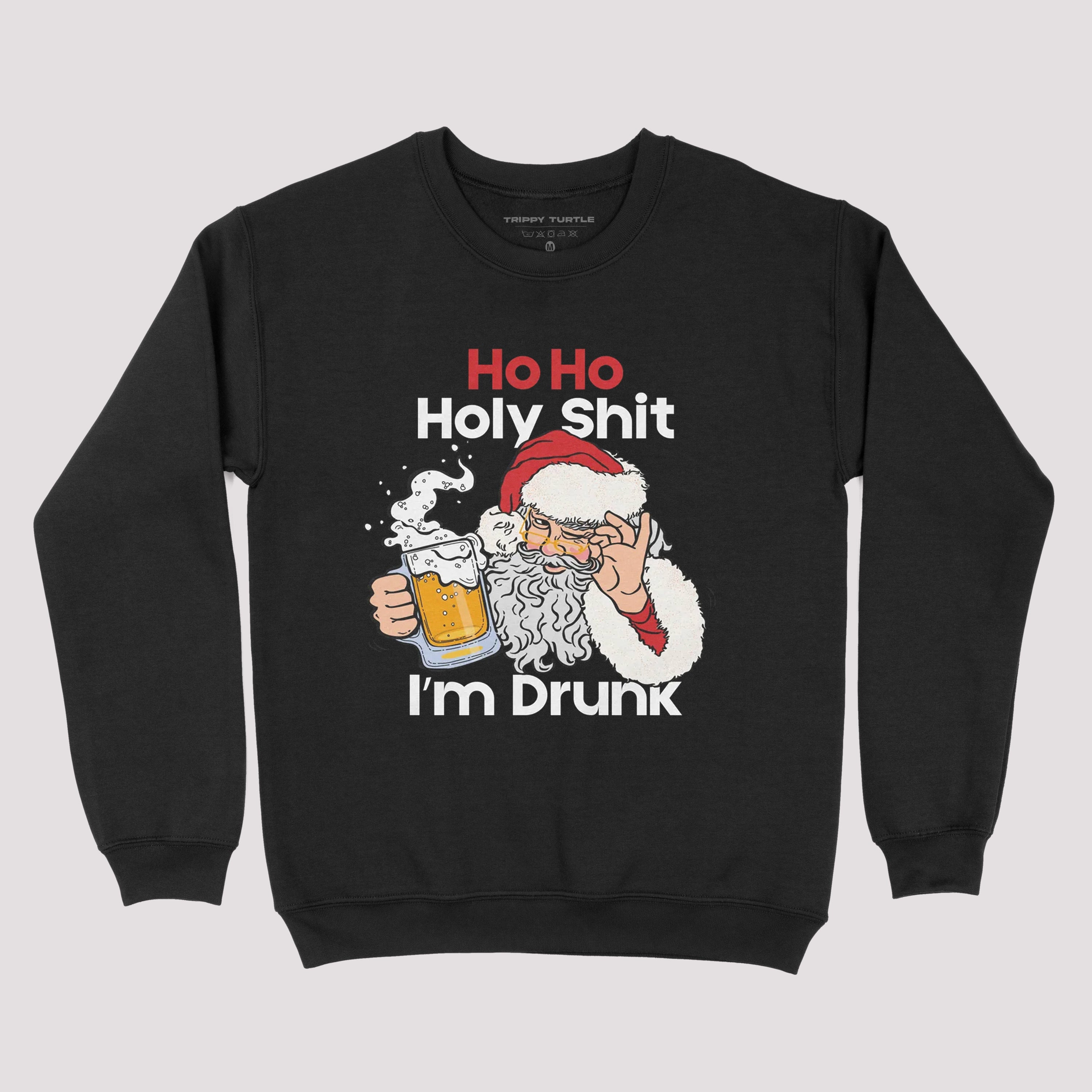 Ho Ho Holy Shh Im Drunk Christmas Sweatshirt