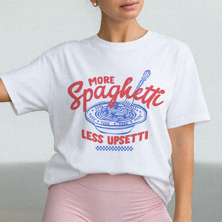More Spaghetti Less Upsetti Bowl T-shirt