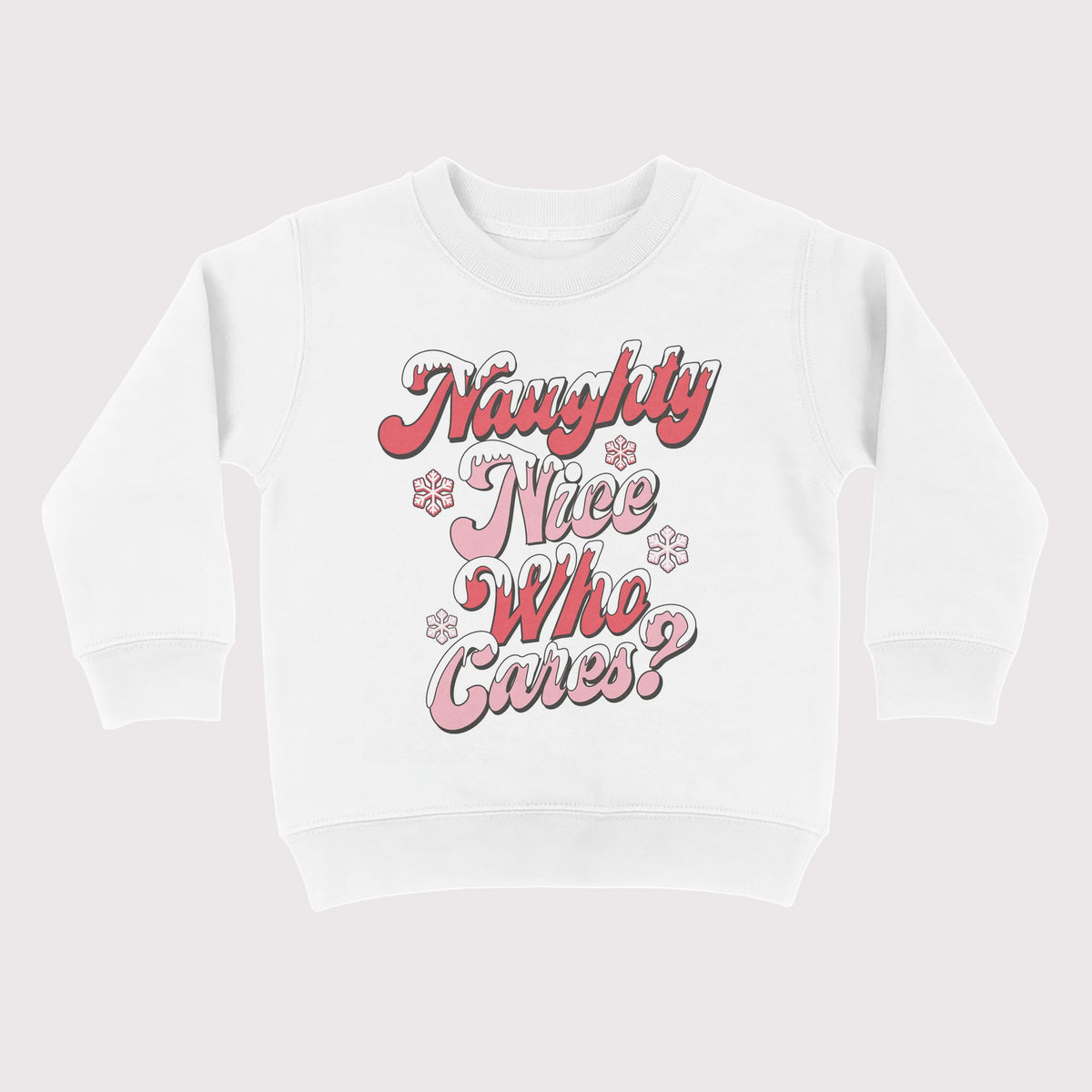 Naughty Nice Who Cares Kids Christmas Sweatshirt