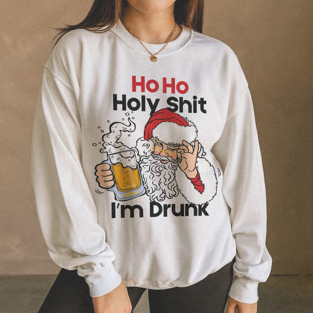 Ho Ho Holy Shh Im Drunk Christmas Sweatshirt