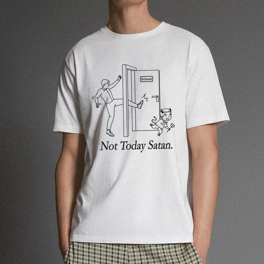 Not Today Satan T-Shirt