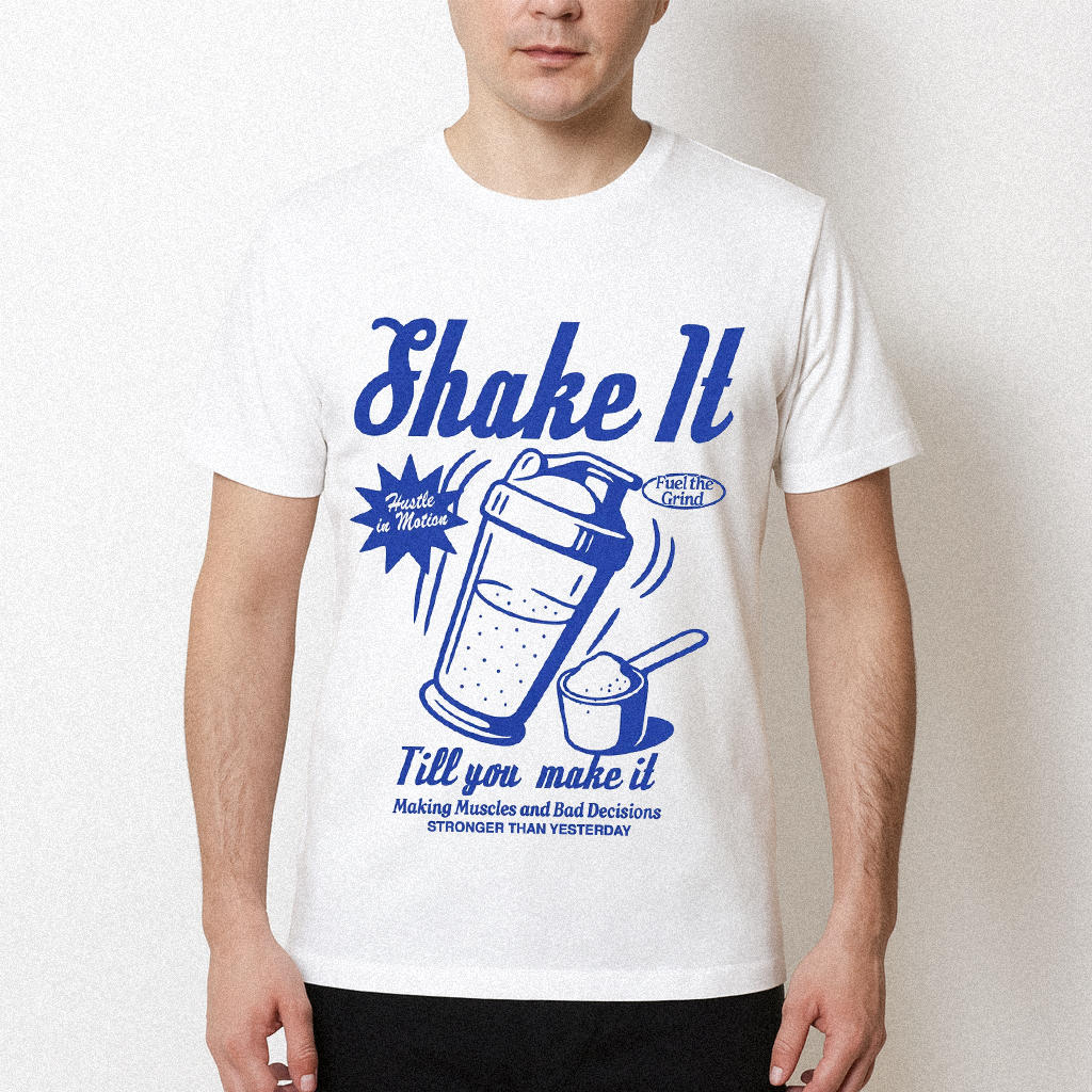 Shake It Till You Make It Gym T-shirt
