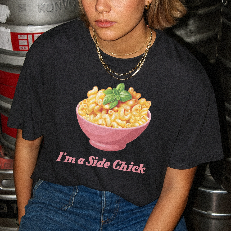 I'm A Side Chick T-shirt
