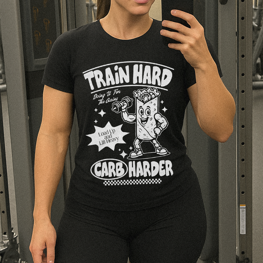 Train Hard Carb Harder Gym T-shirt