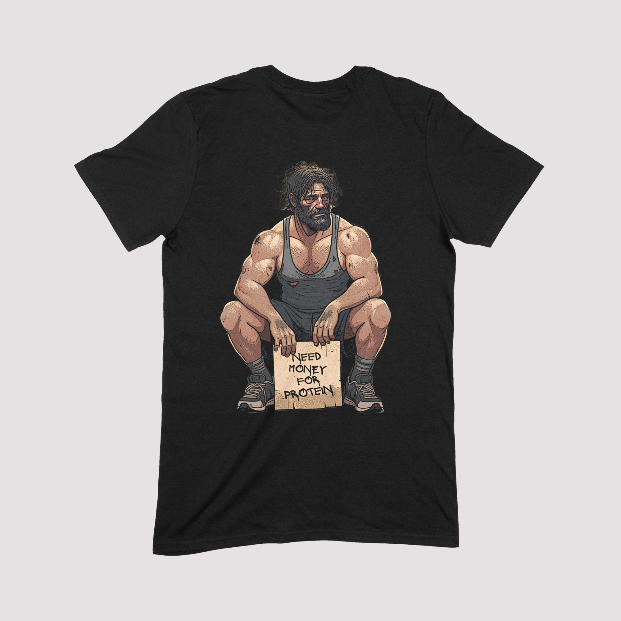 Need Money For Protein Gym T-shirt