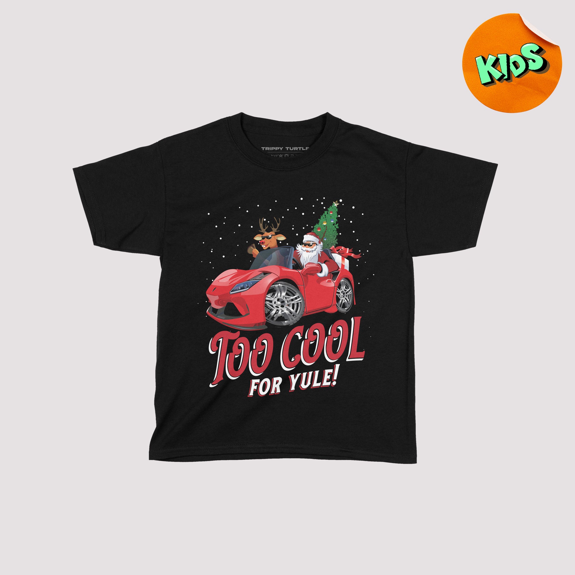 Too Cool For Yule Kids Christmas T-Shirt
