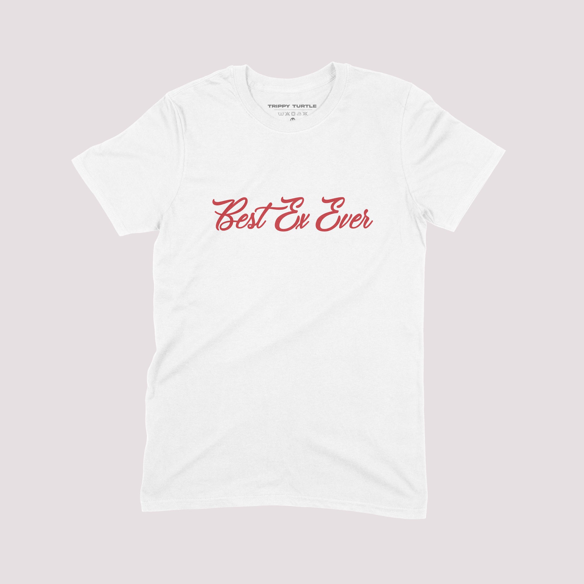 Best Ex Ever Slogan T-shirt