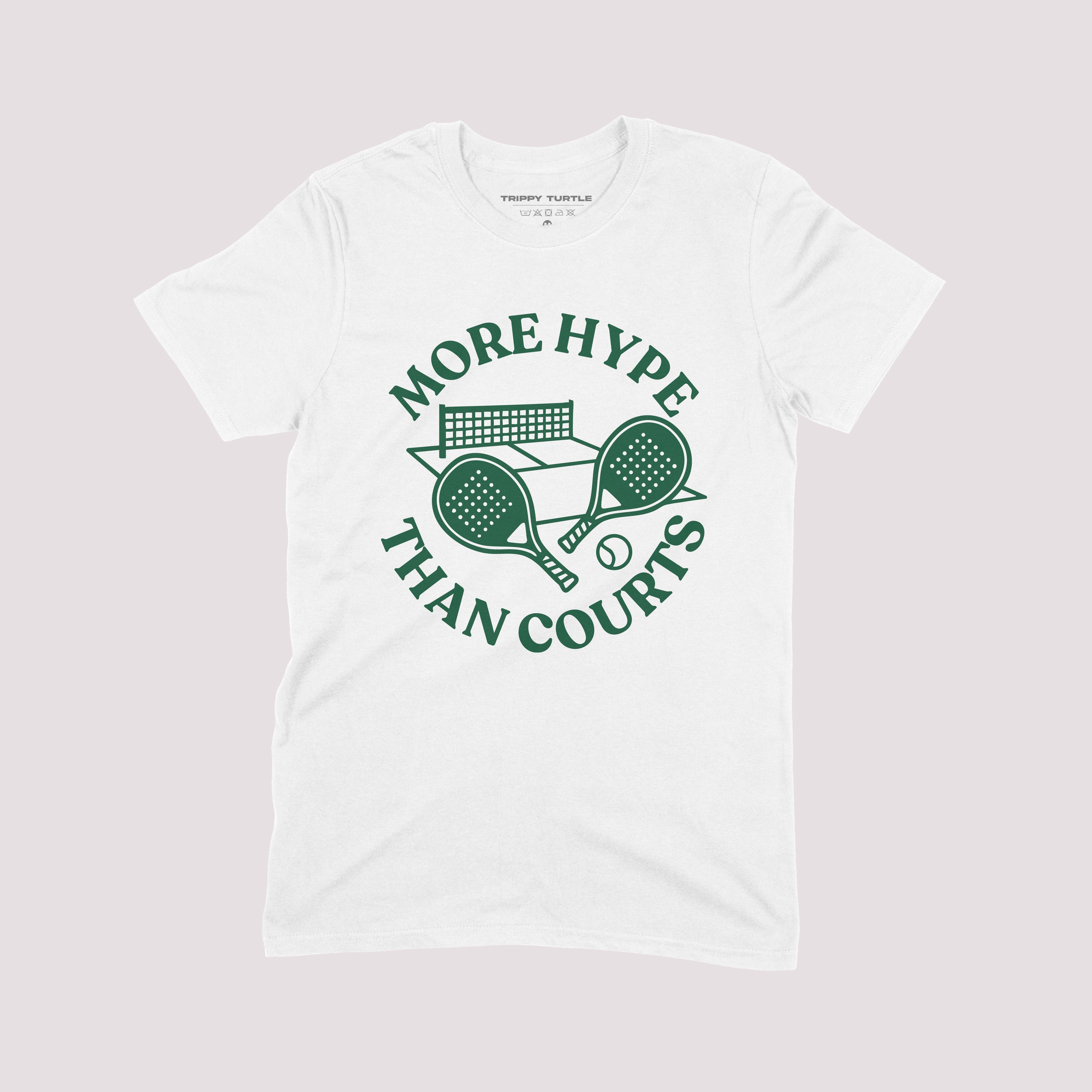 More Hype Than Courts Padel T-Shirt