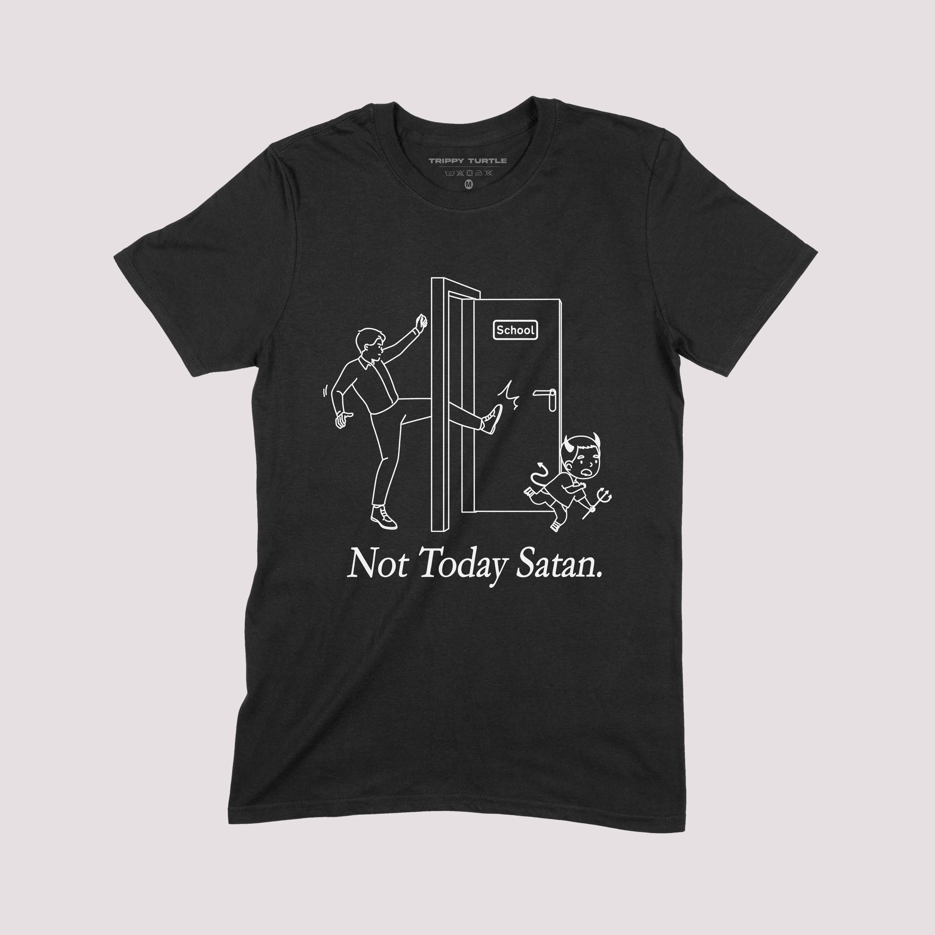 Not Today Satan T-Shirt