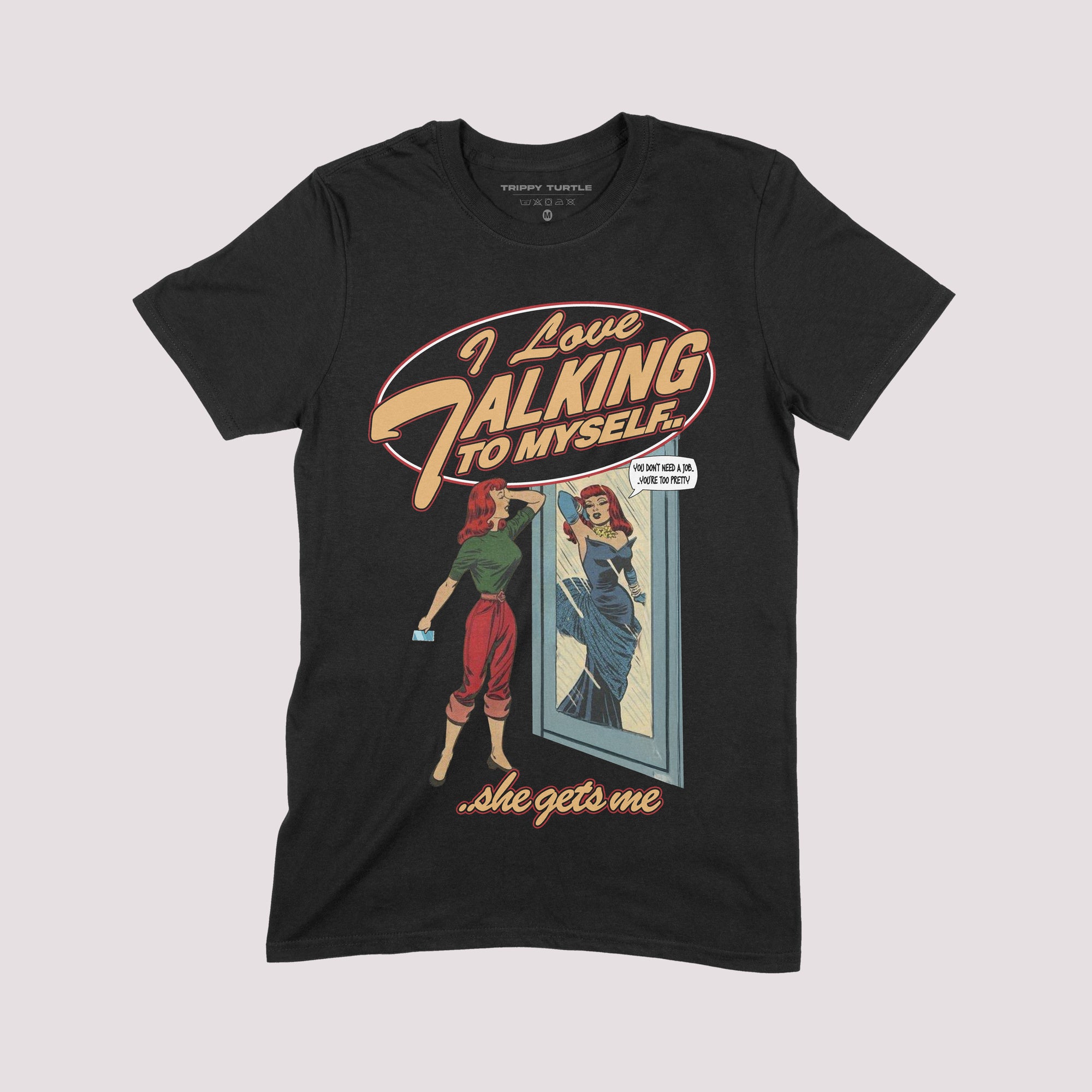 Love Talking To Myself T-shirt