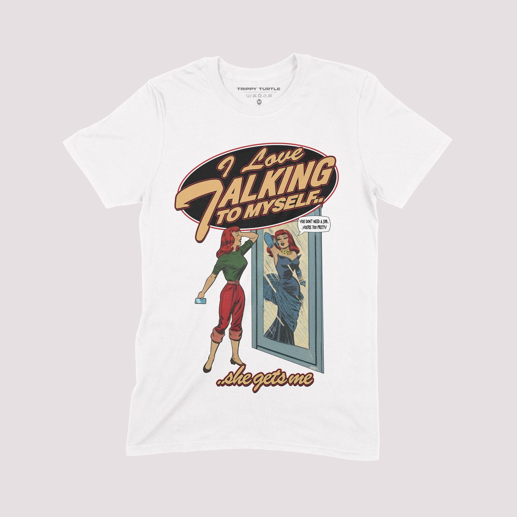Love Talking To Myself T-shirt