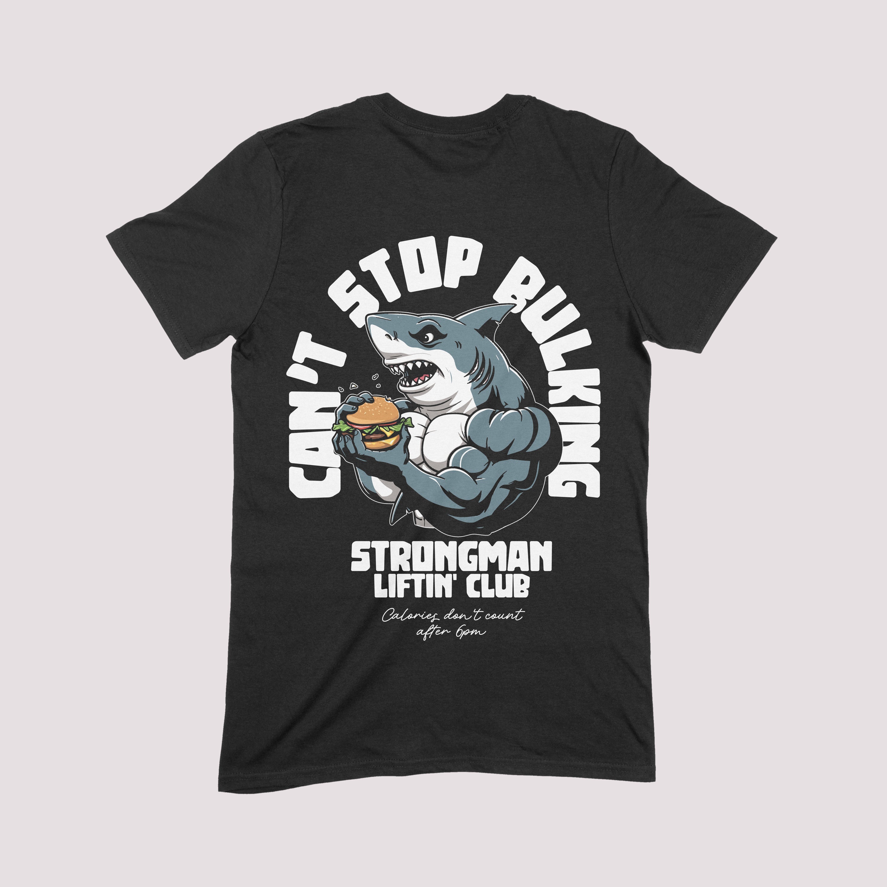 Can't Stop Bulking Gym T-shirt