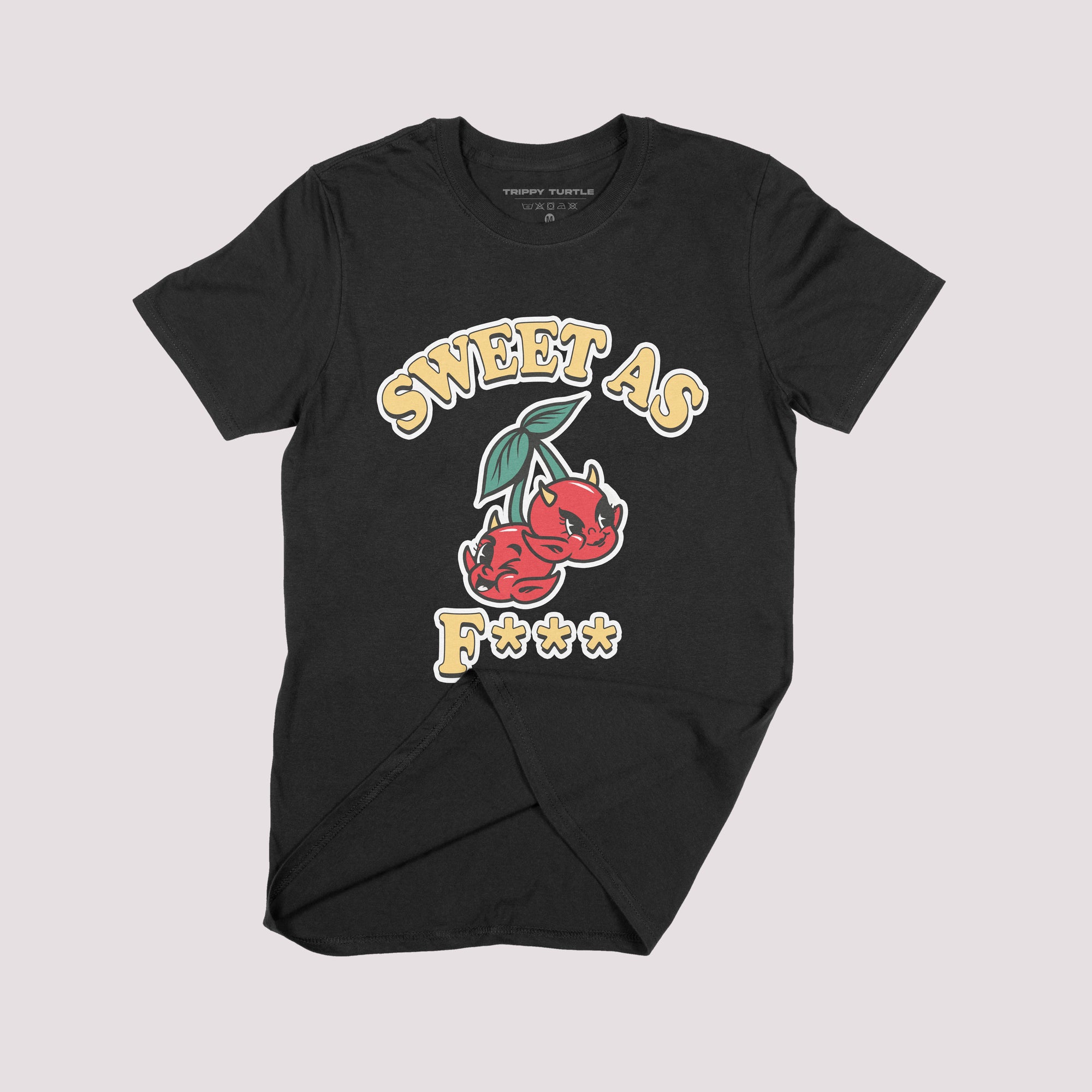 Sweet As Fuck T-shirt