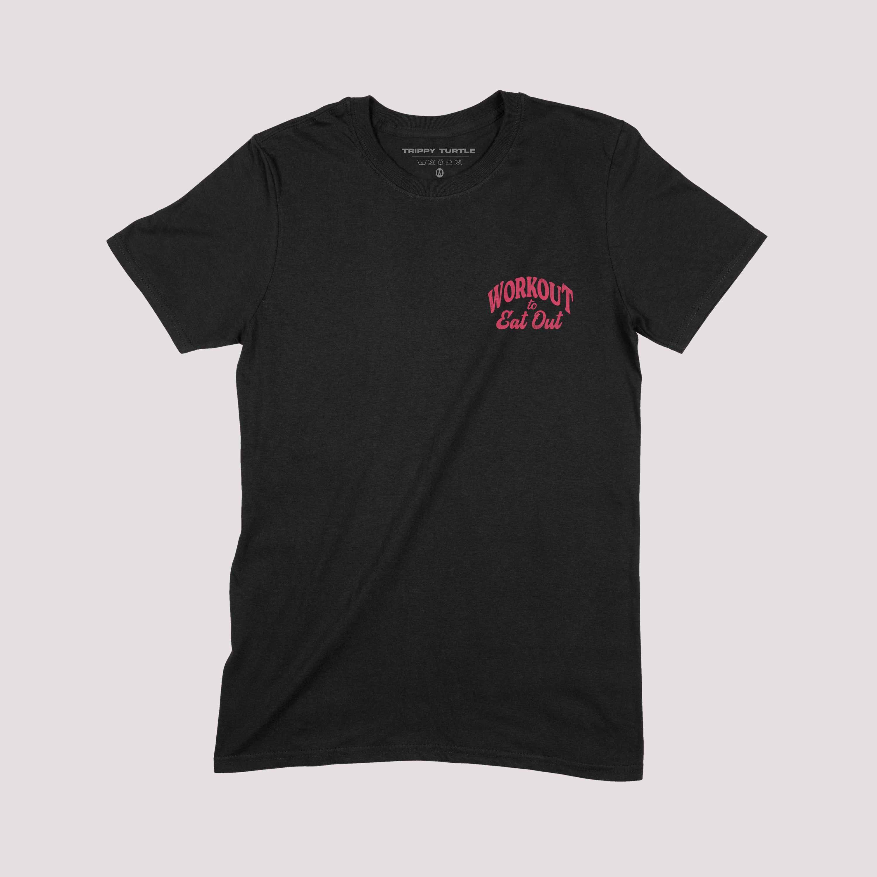 Workout To Eat Out Gym T-shirt