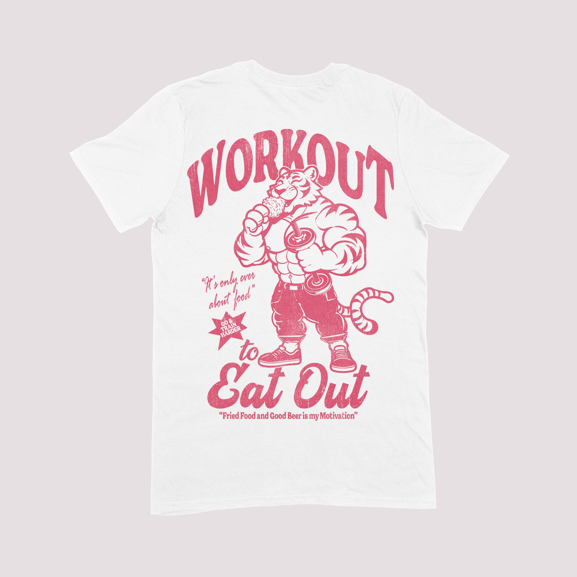 Workout To Eat Out Gym T-shirt