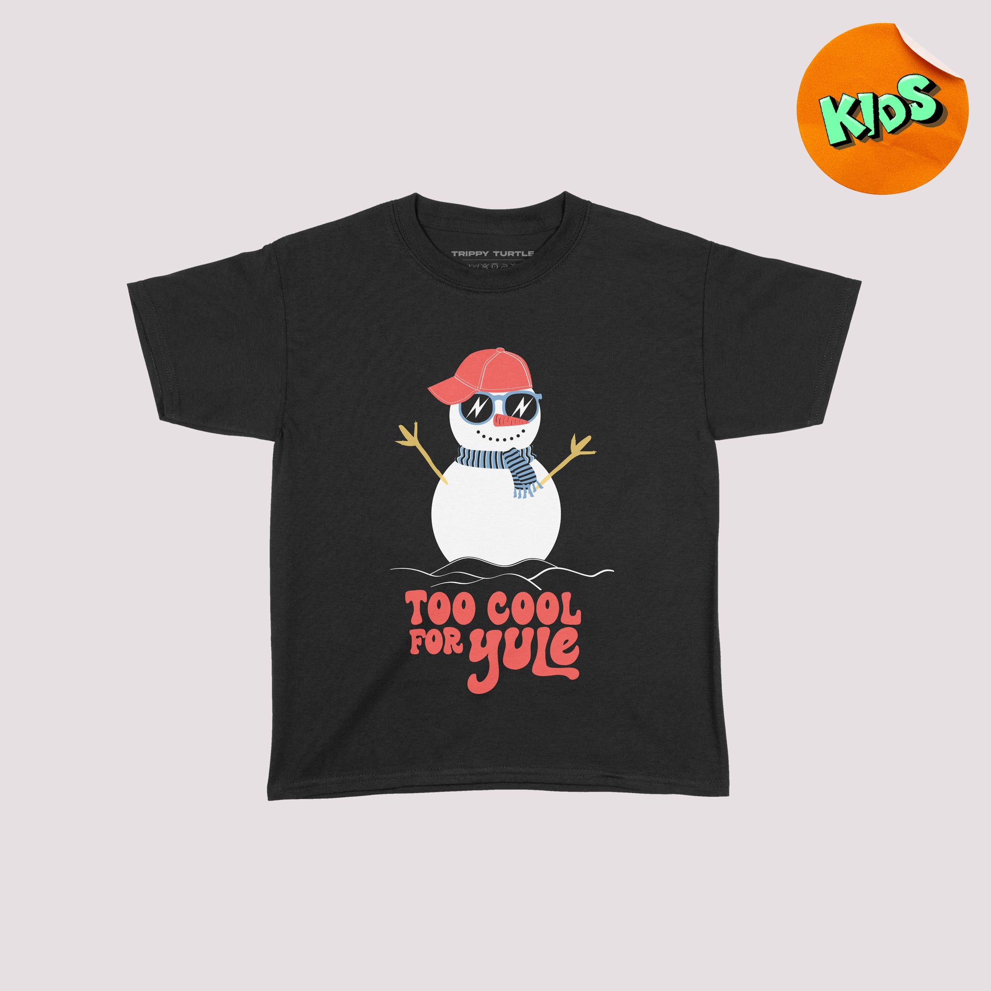 Too Cool For Yule Kids Christmas T-shirt