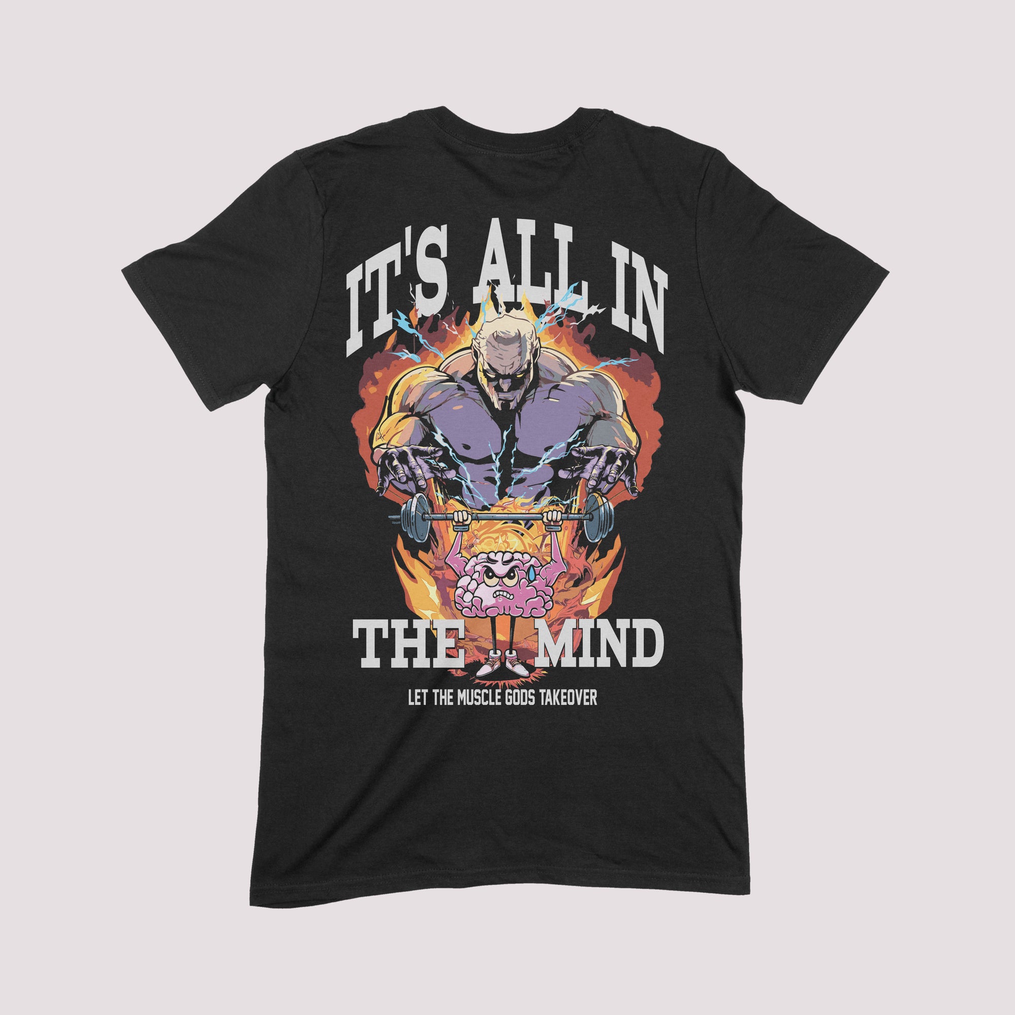 It's All In The Mind Gym T-shirt