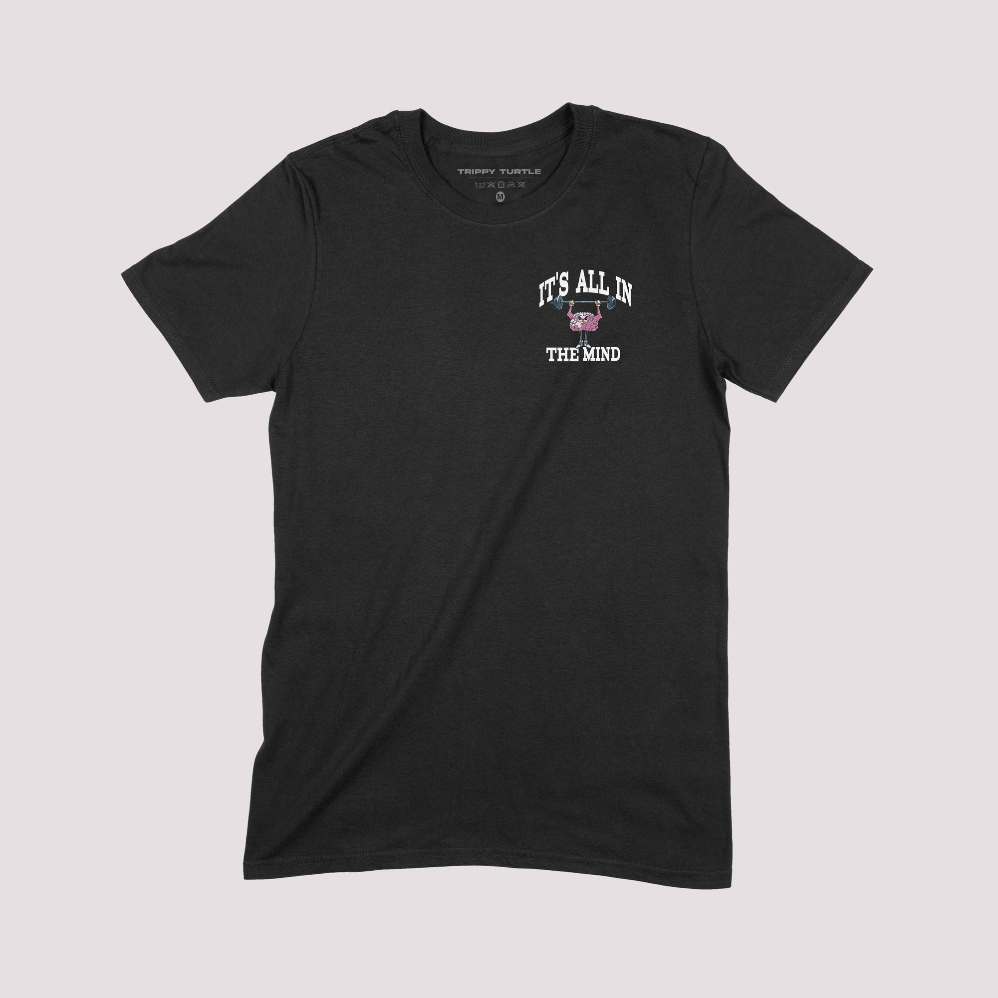 It's All In The Mind Gym T-shirt