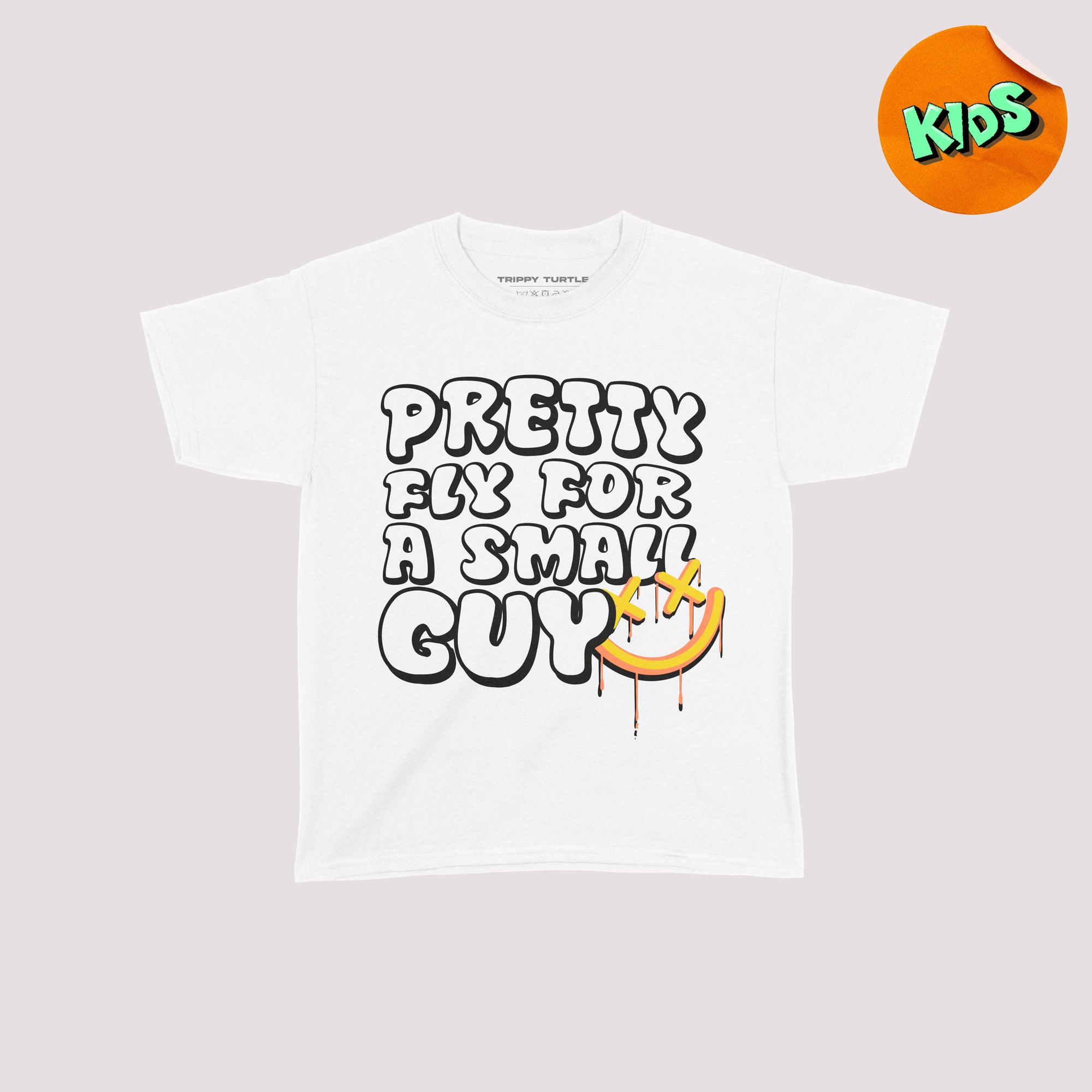 Pretty Fly For A Small Guy Kids T-shirt