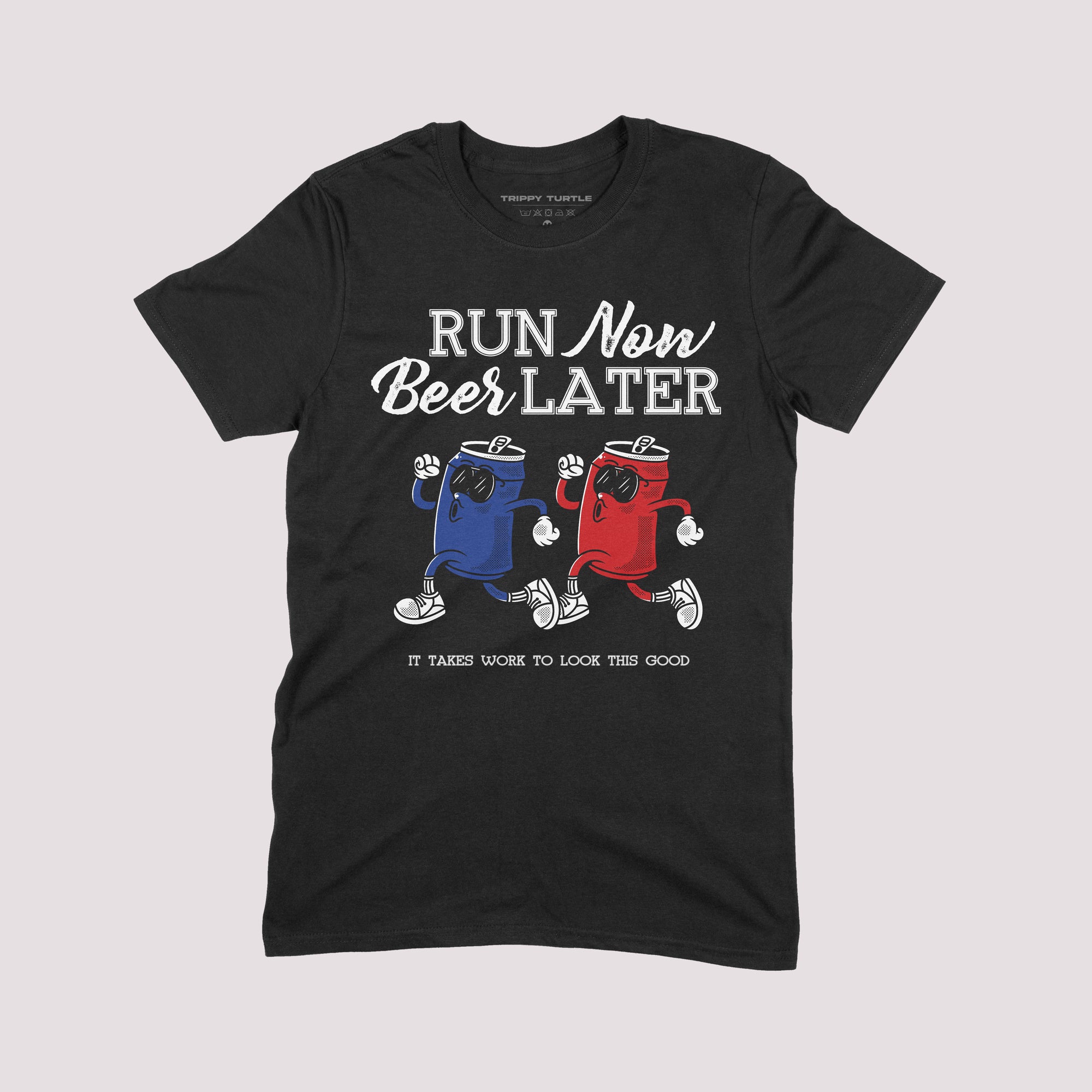 Run Now Beer Later Gym T-shirt
