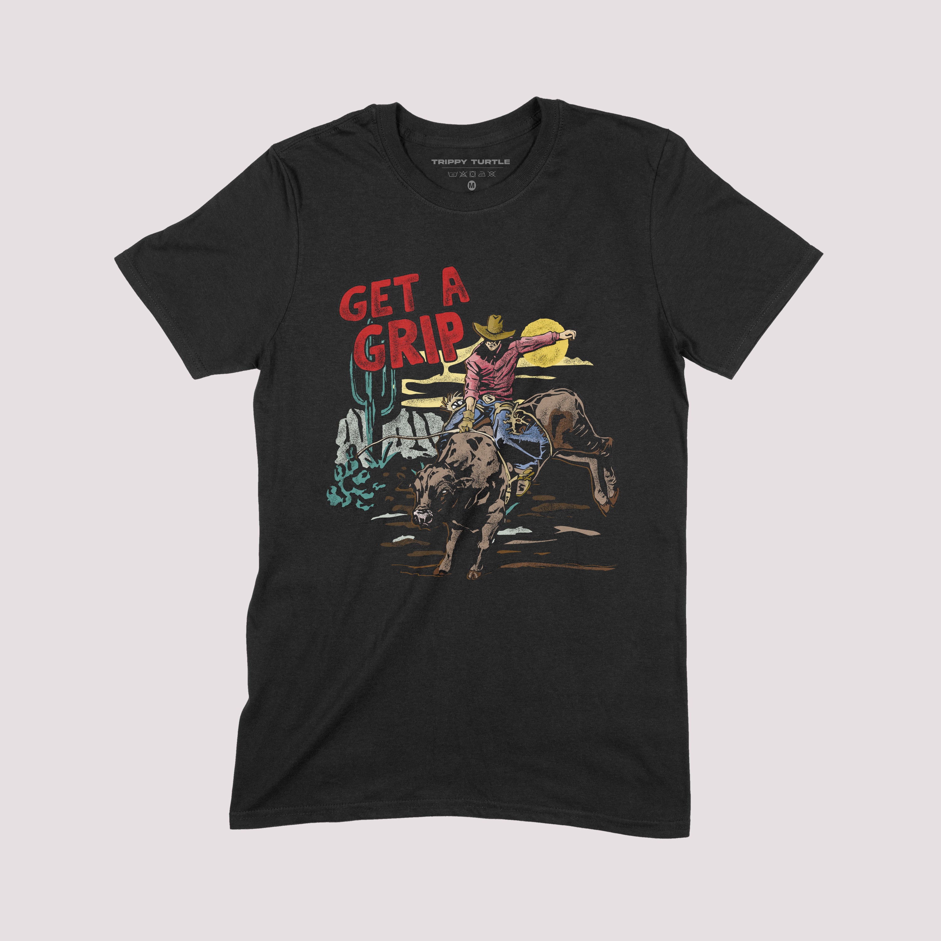 Get A Grip Cowboy T-Shirt