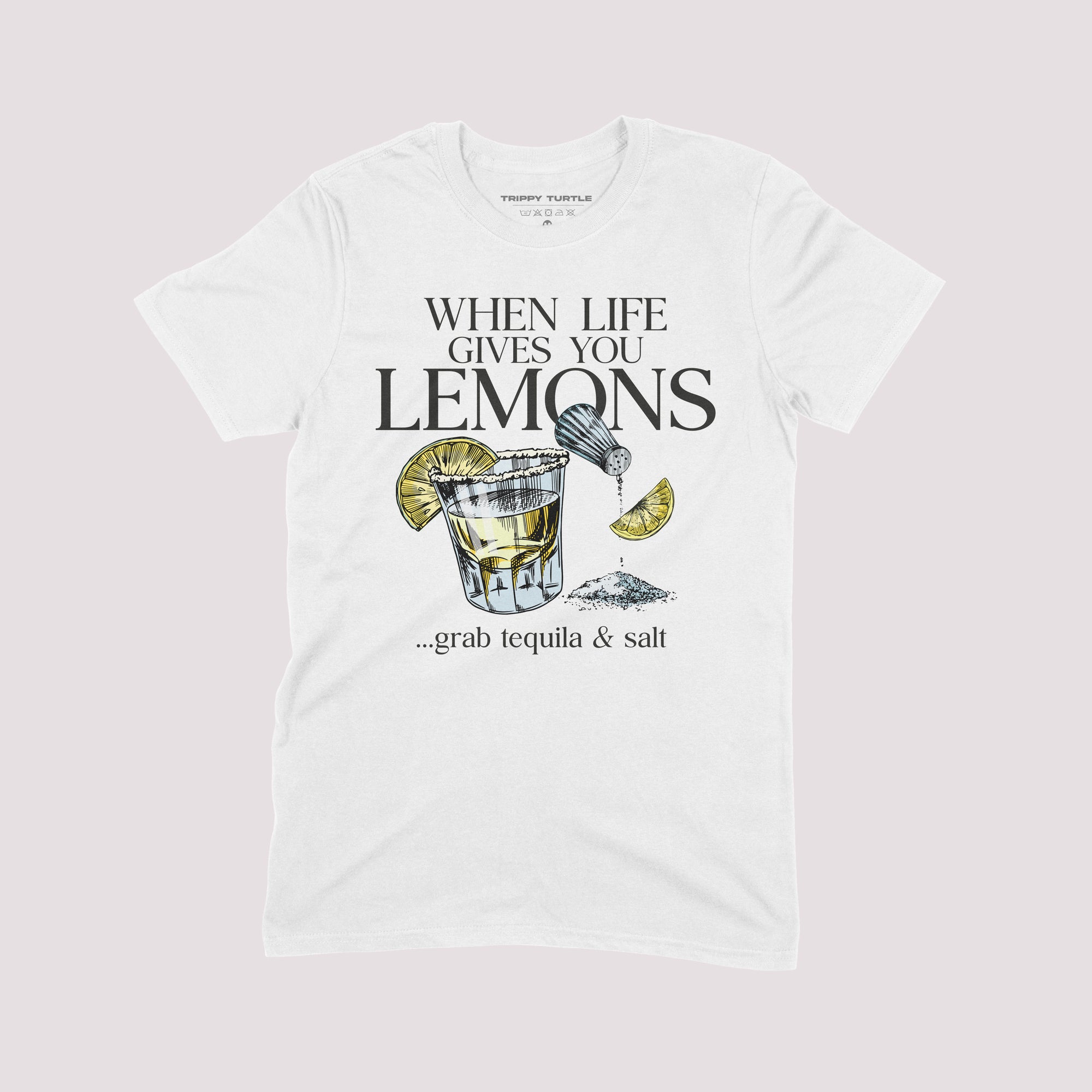 When Life Gives You Lemons T-Shirt