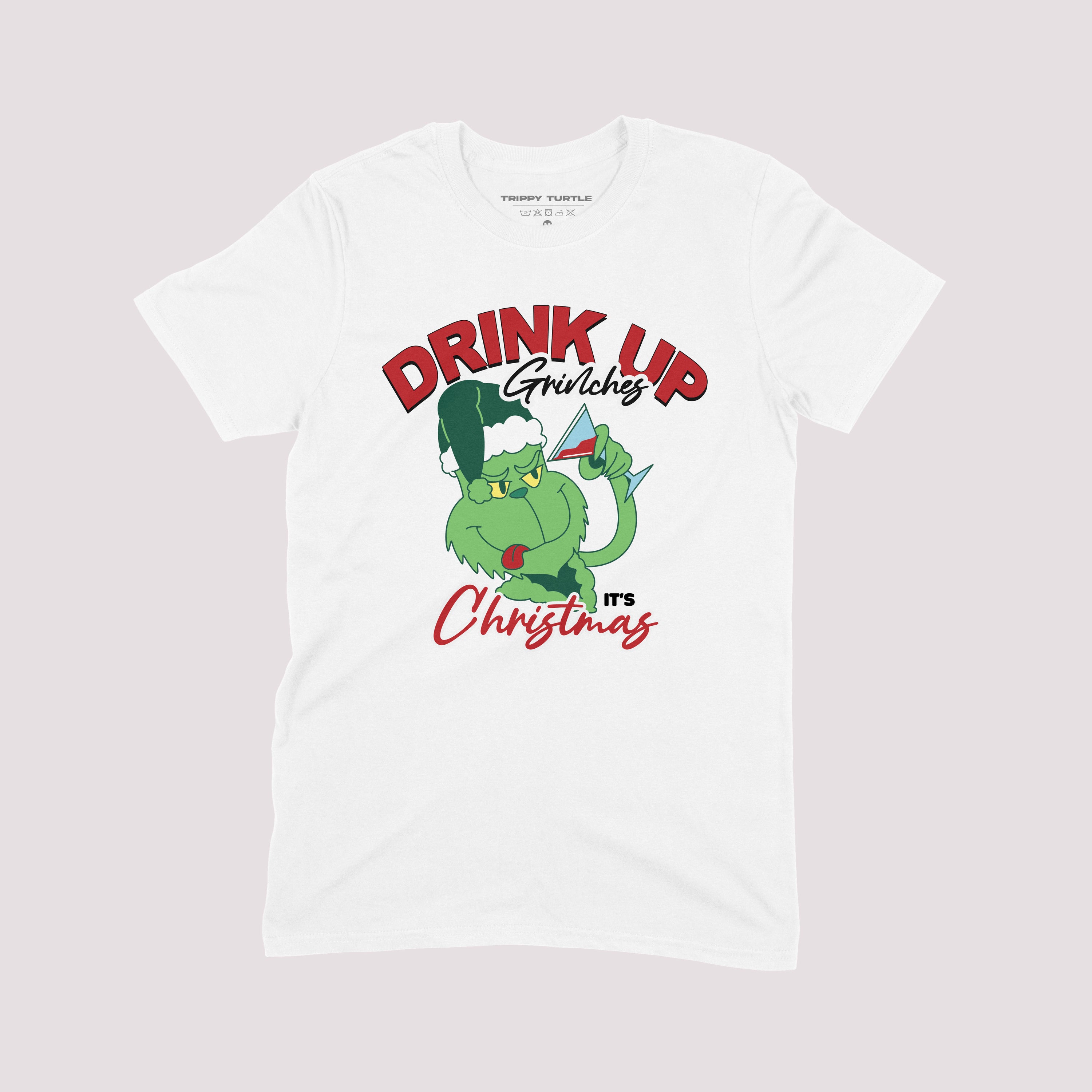 Drink Up Grinch's Christmas T-shirt