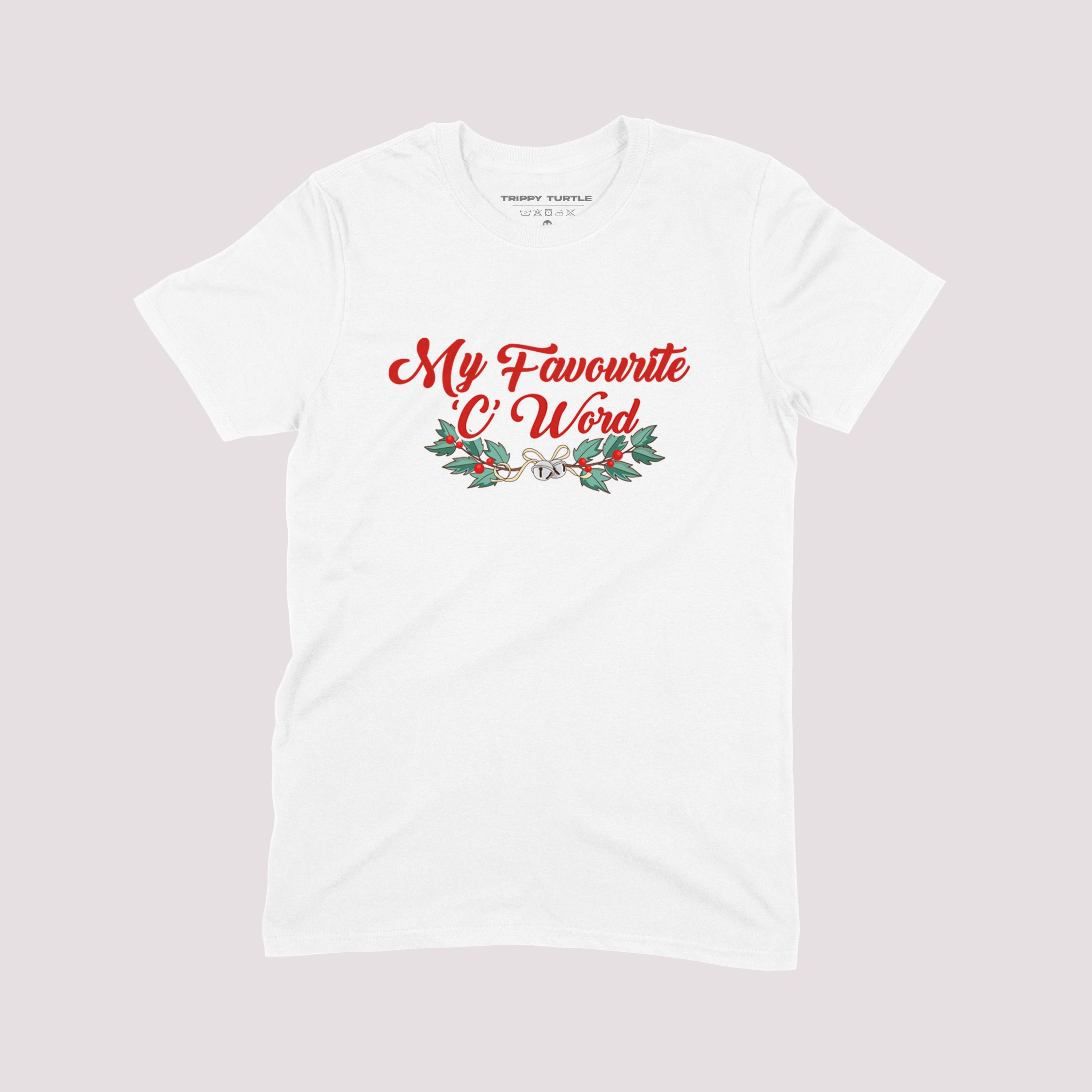 My Favourite C Word Christmas T-shirt