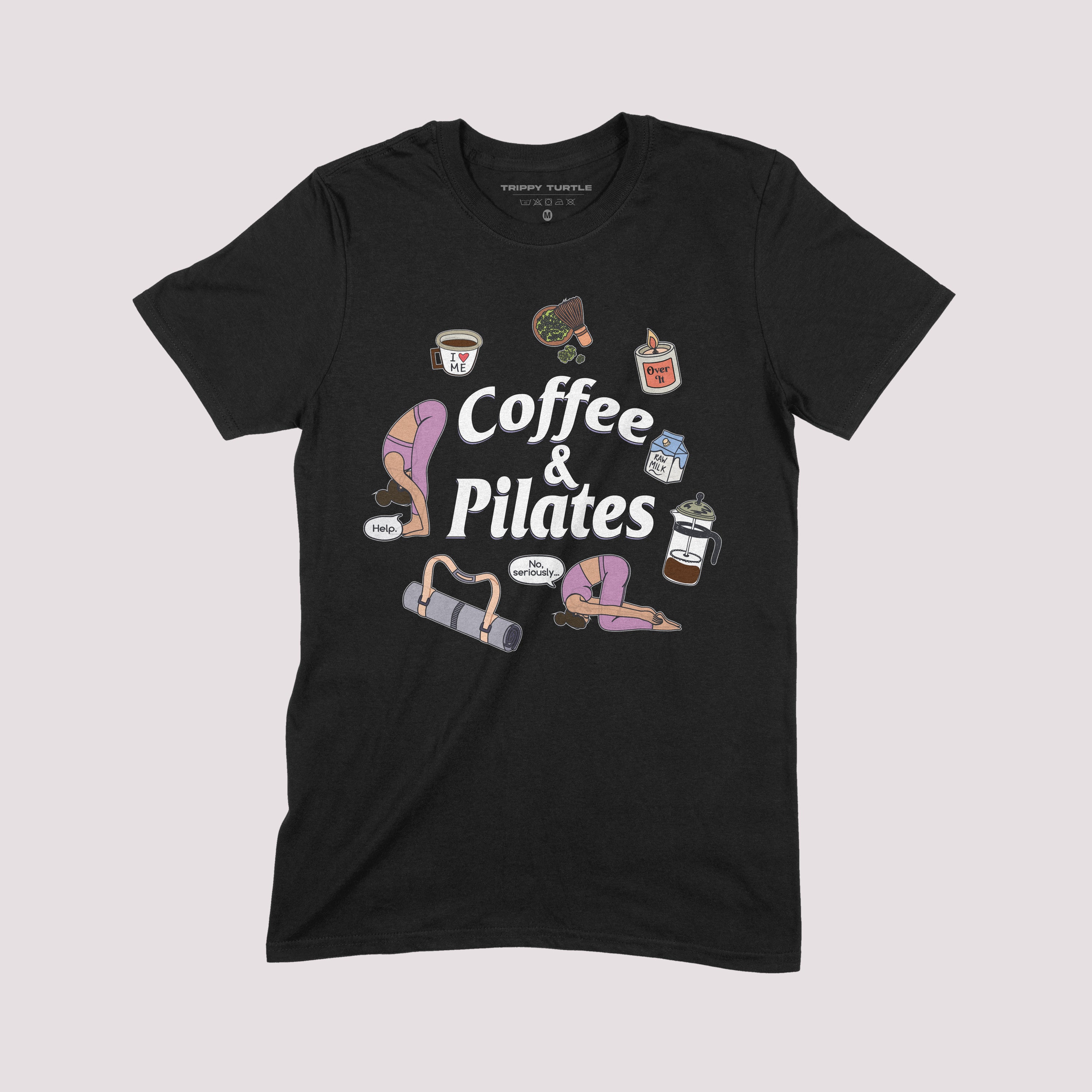 Coffee And Pilates T-shirt