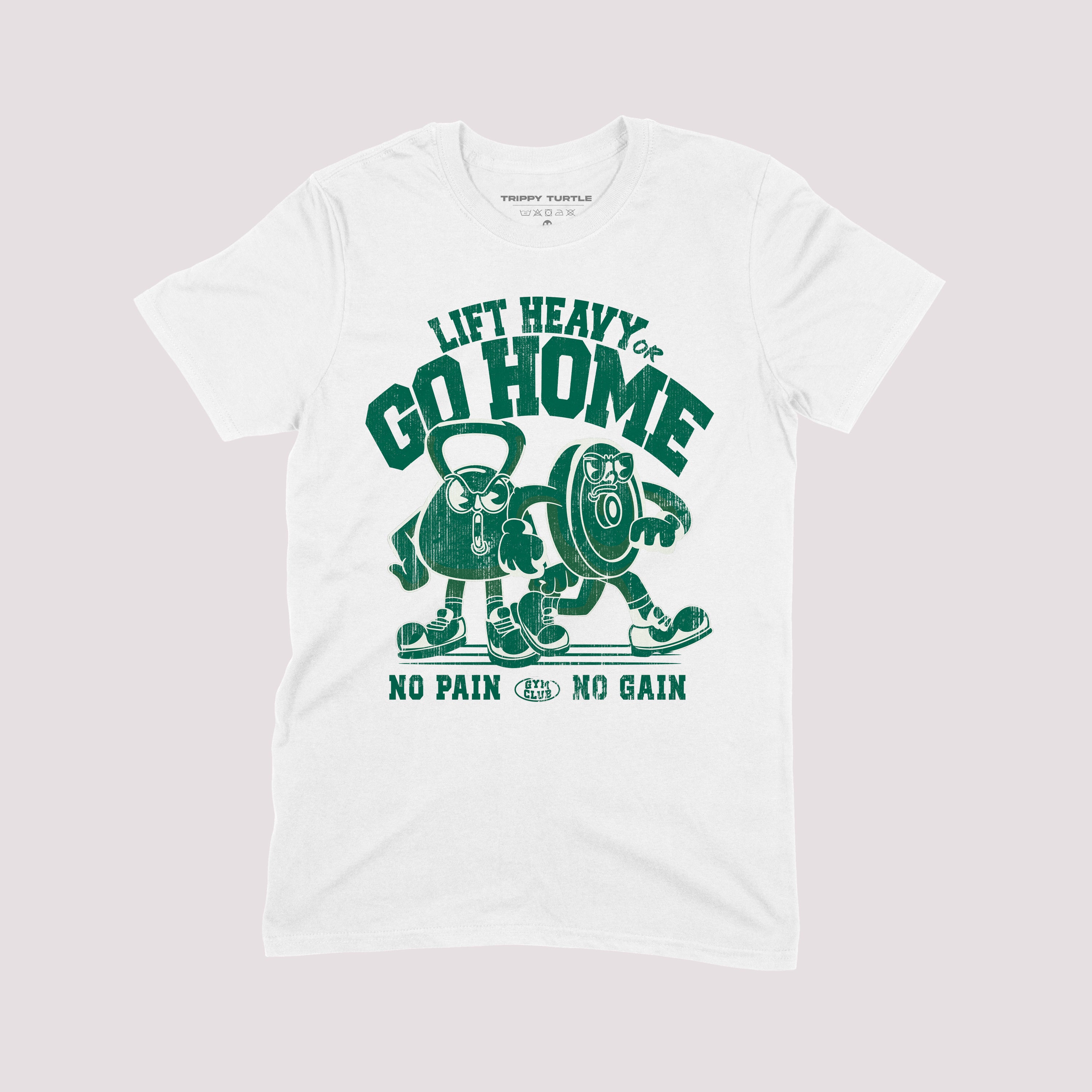 Lift Heavy Or Go Home Gym T-shirt