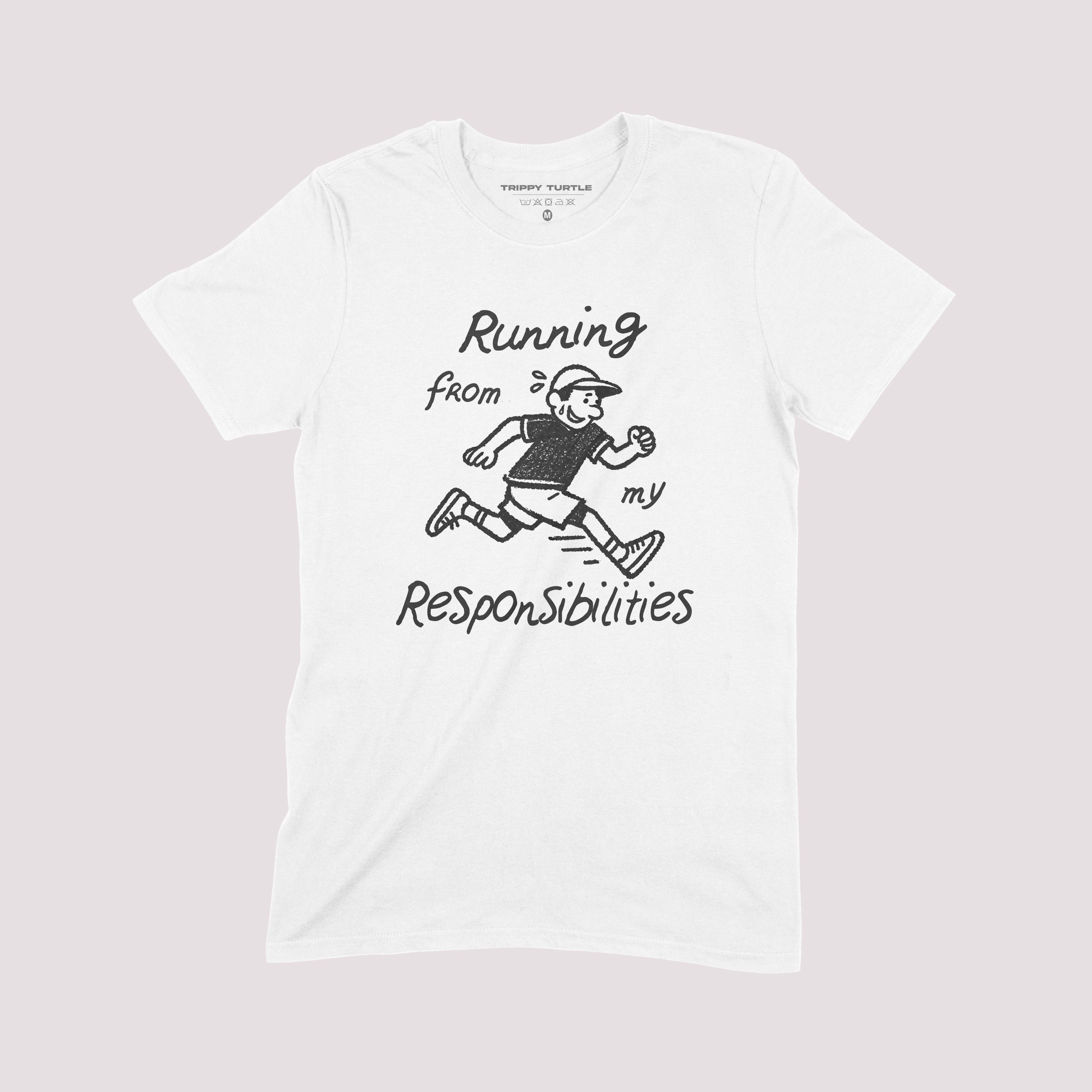 Running From Responsibilities Graphic T-shirt