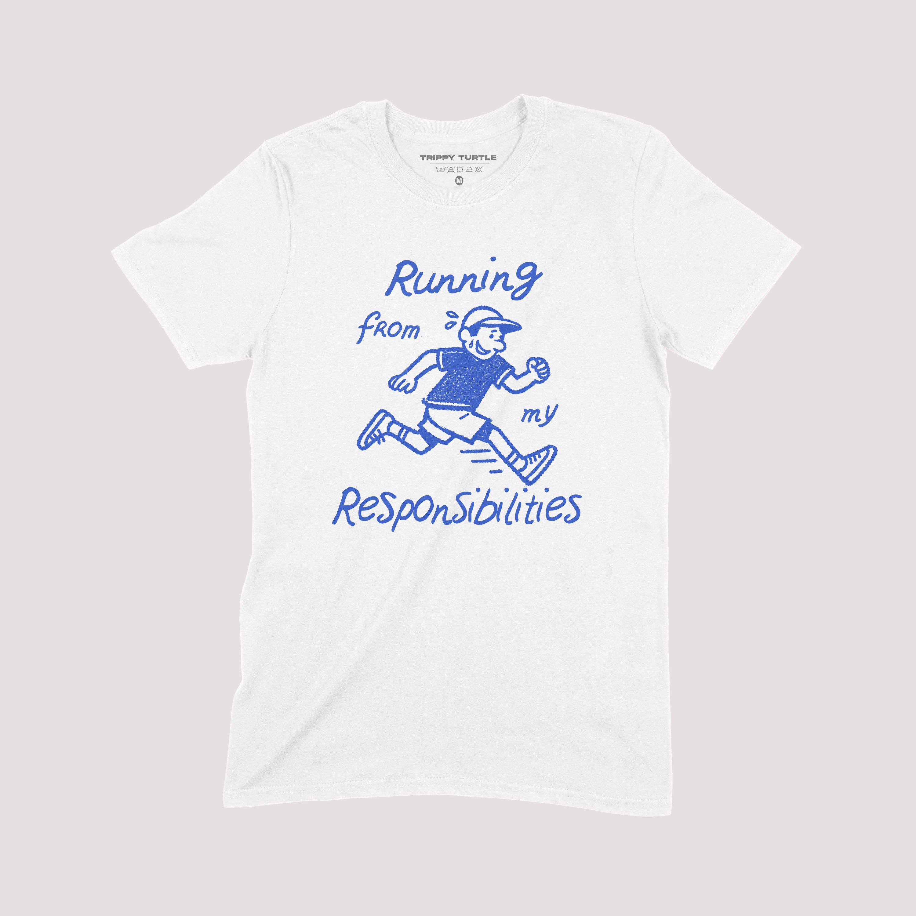 Running From Responsibilities Graphic T-shirt
