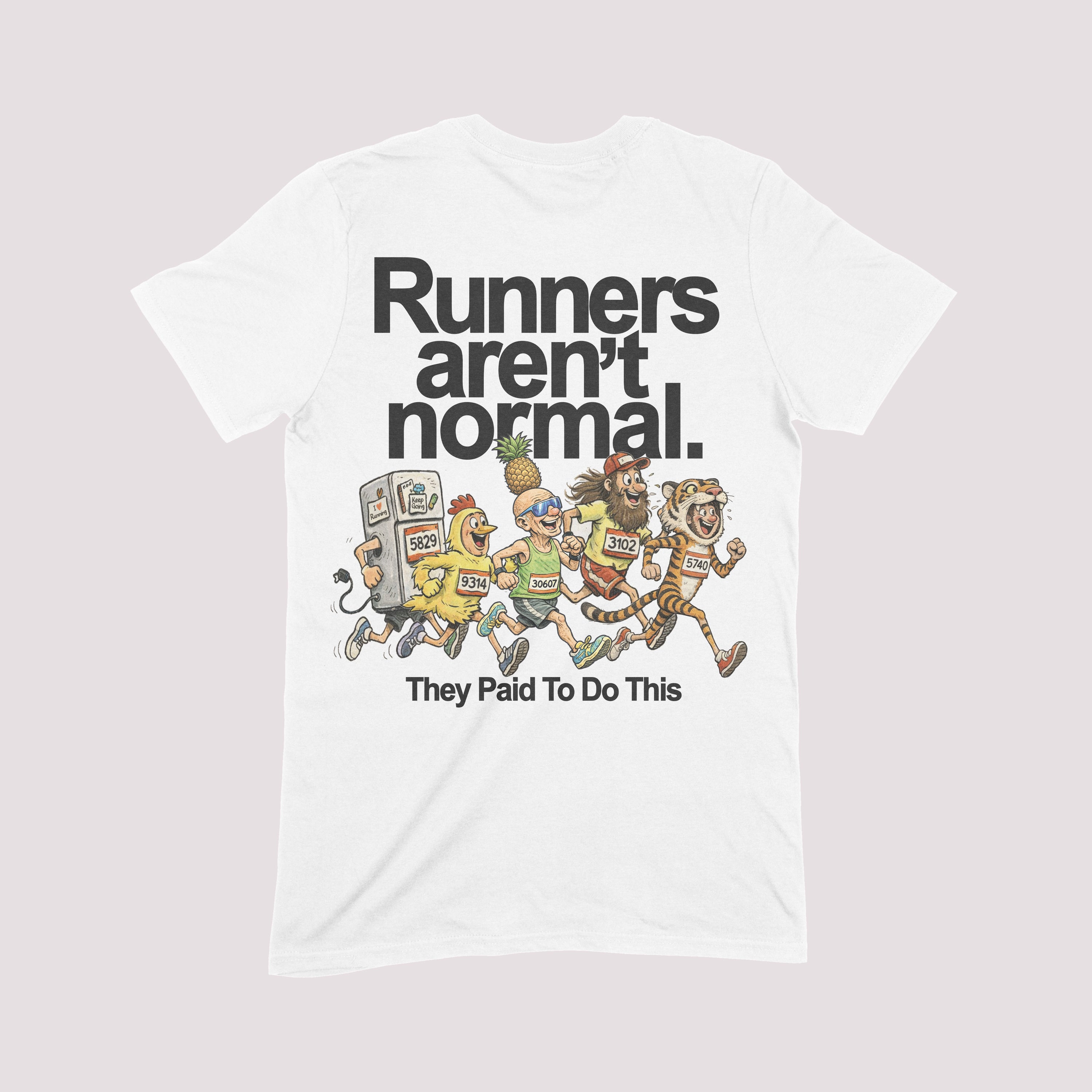 Runners Aren't Normal Graphic T-shirt
