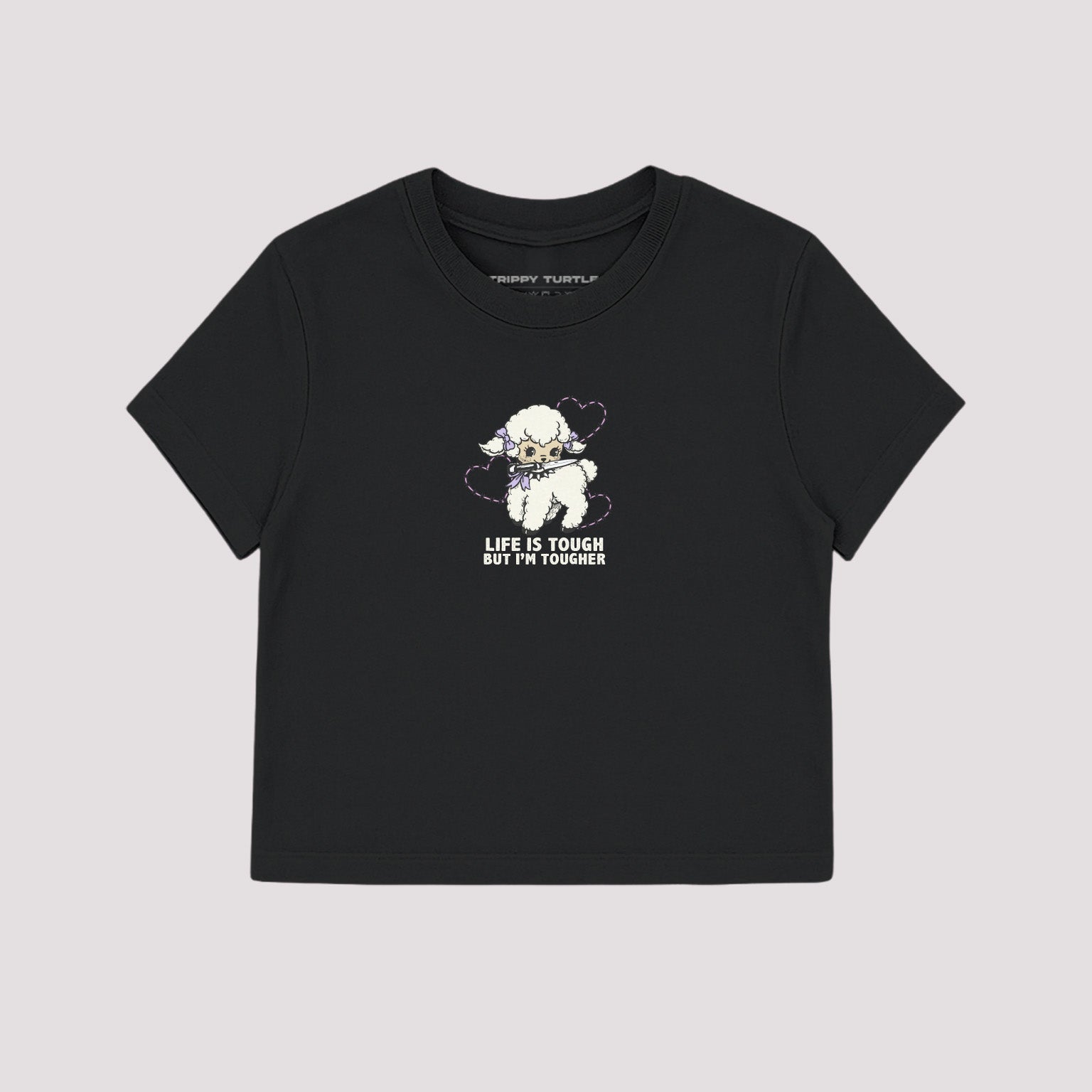 Life is Tough But I'm Tougher Cropped Baby T-shirt