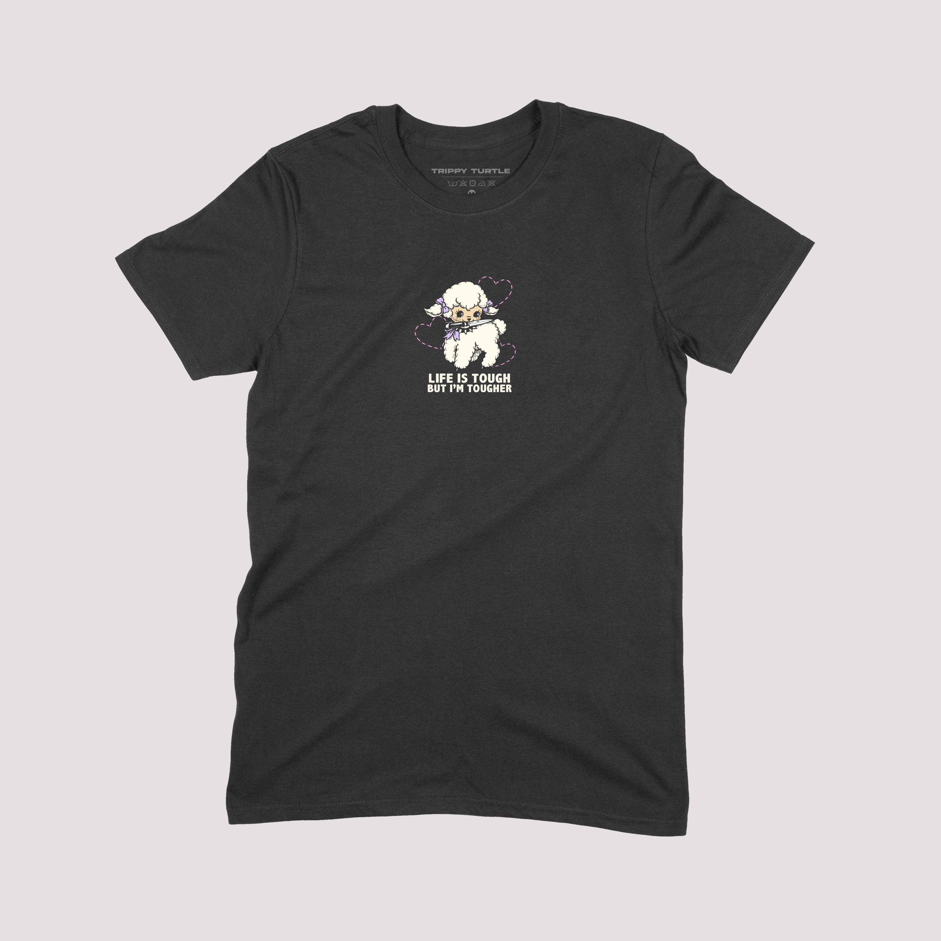 Life Is Tough But I'm Tougher Slogan T-shirt