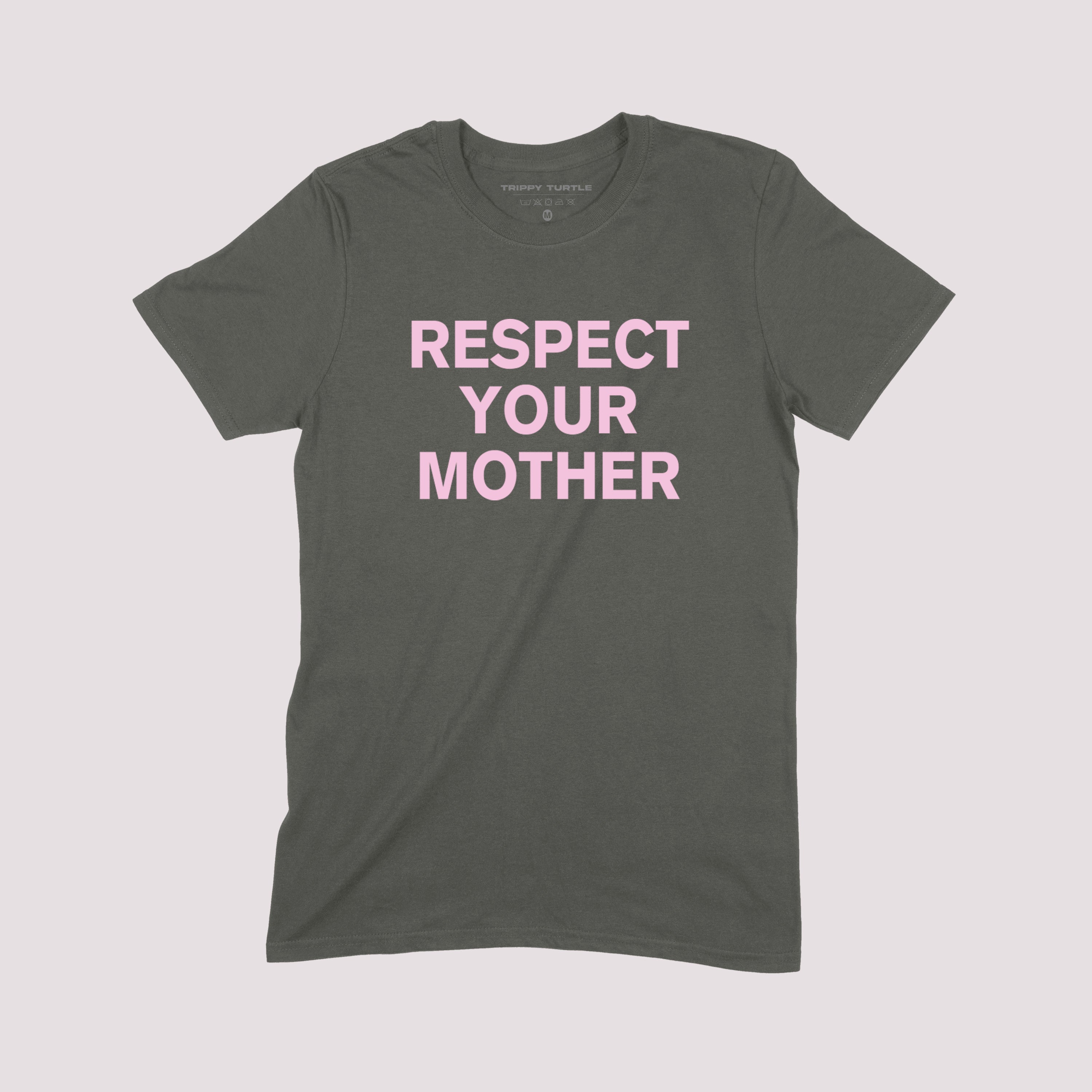 Respect Your Mother T-shirt