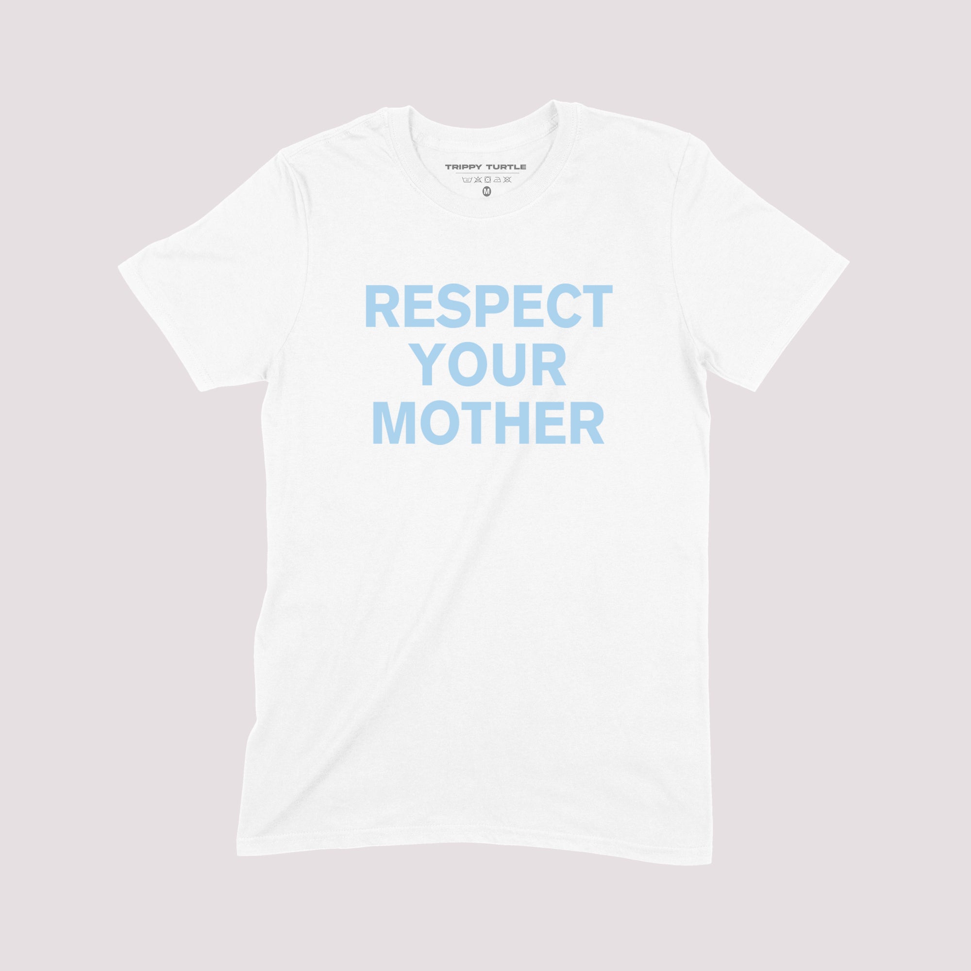 Respect Your Mother T-shirt
