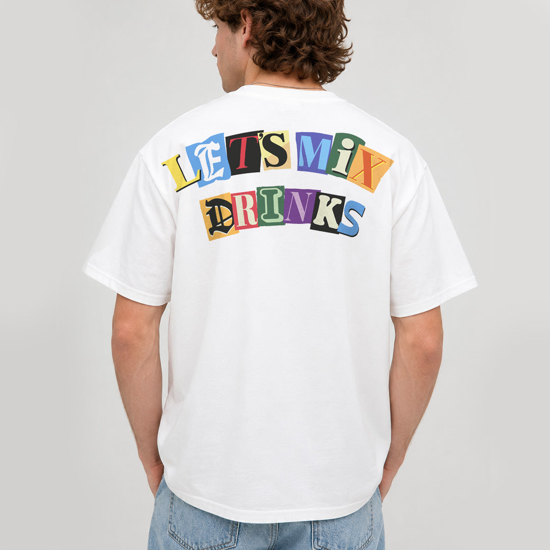 Let's Mix Drinks Graphic T-shirt