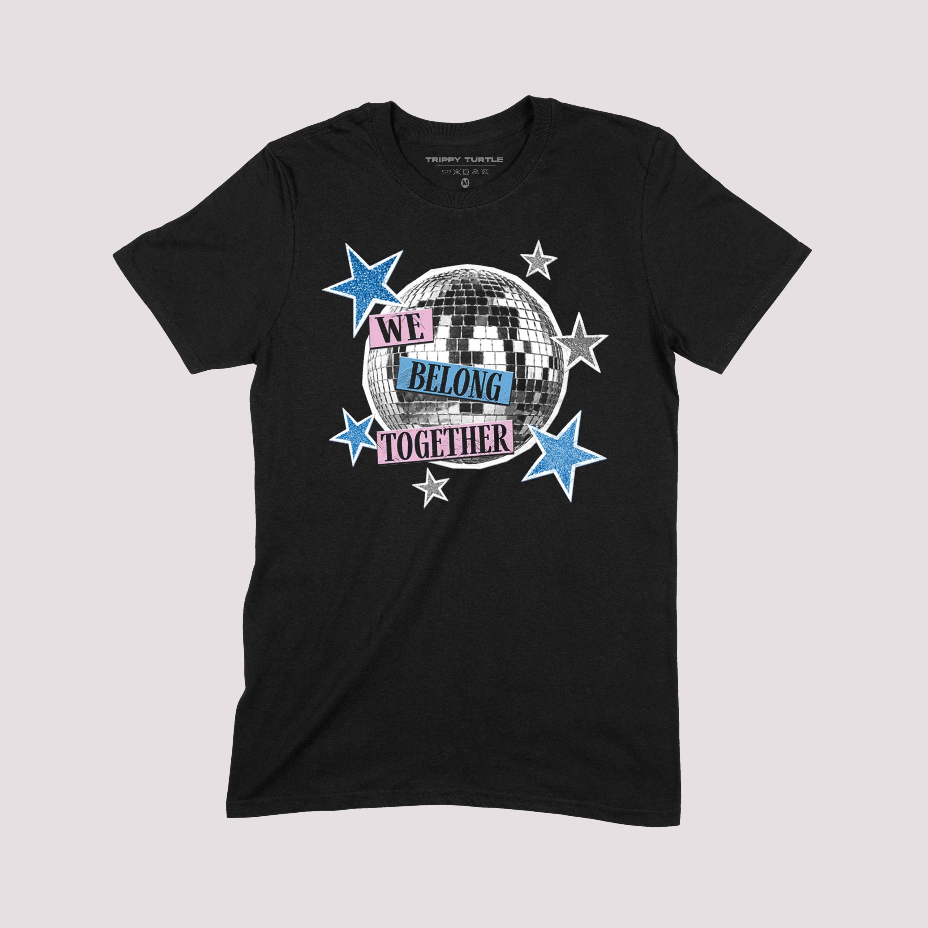 We Belong Together T-shirt