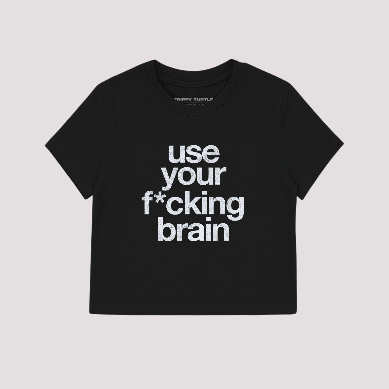 Use Your Brain Slogan Cropped Baby T-shirt