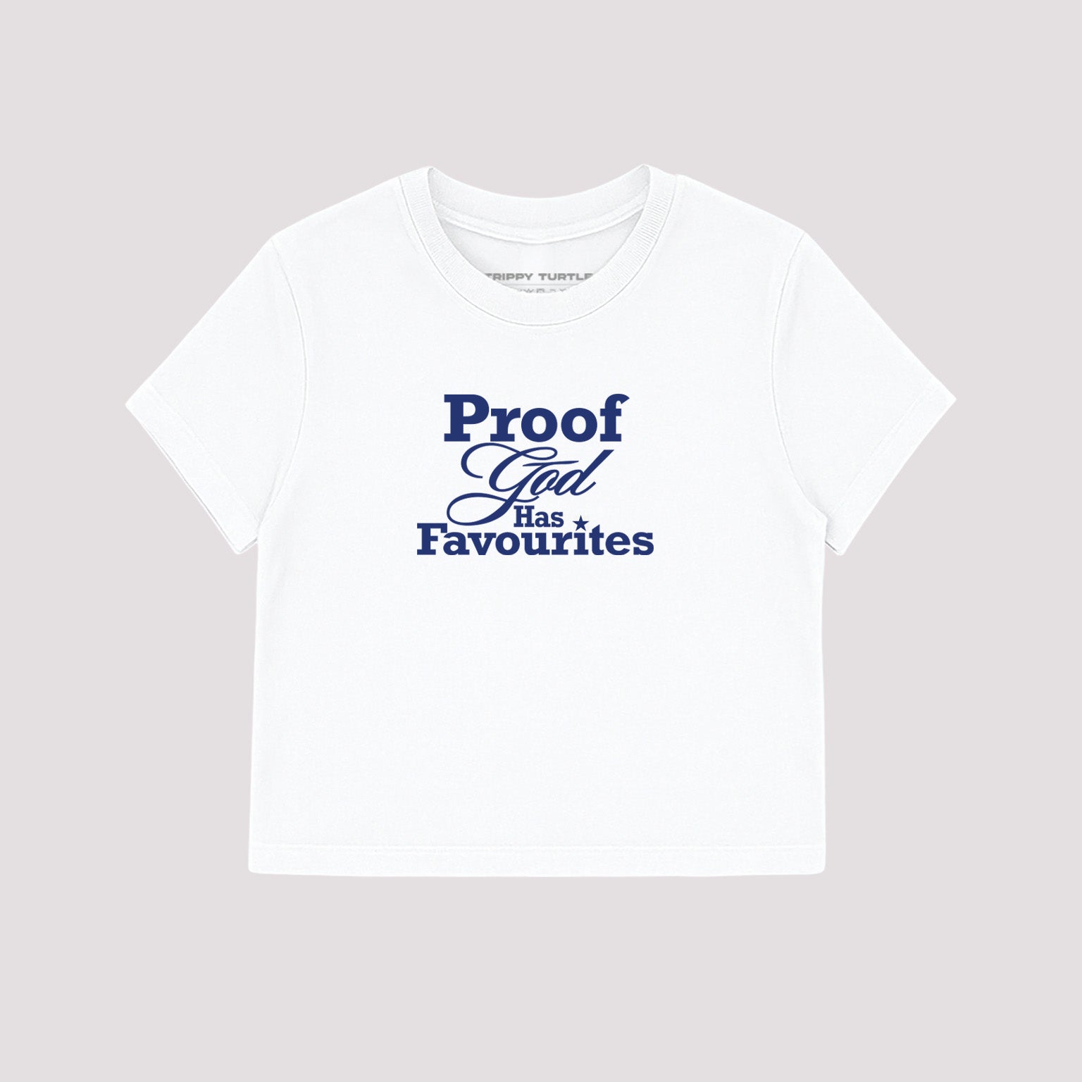 Proof God Has Favourites Slogan Cropped Baby T-shirt