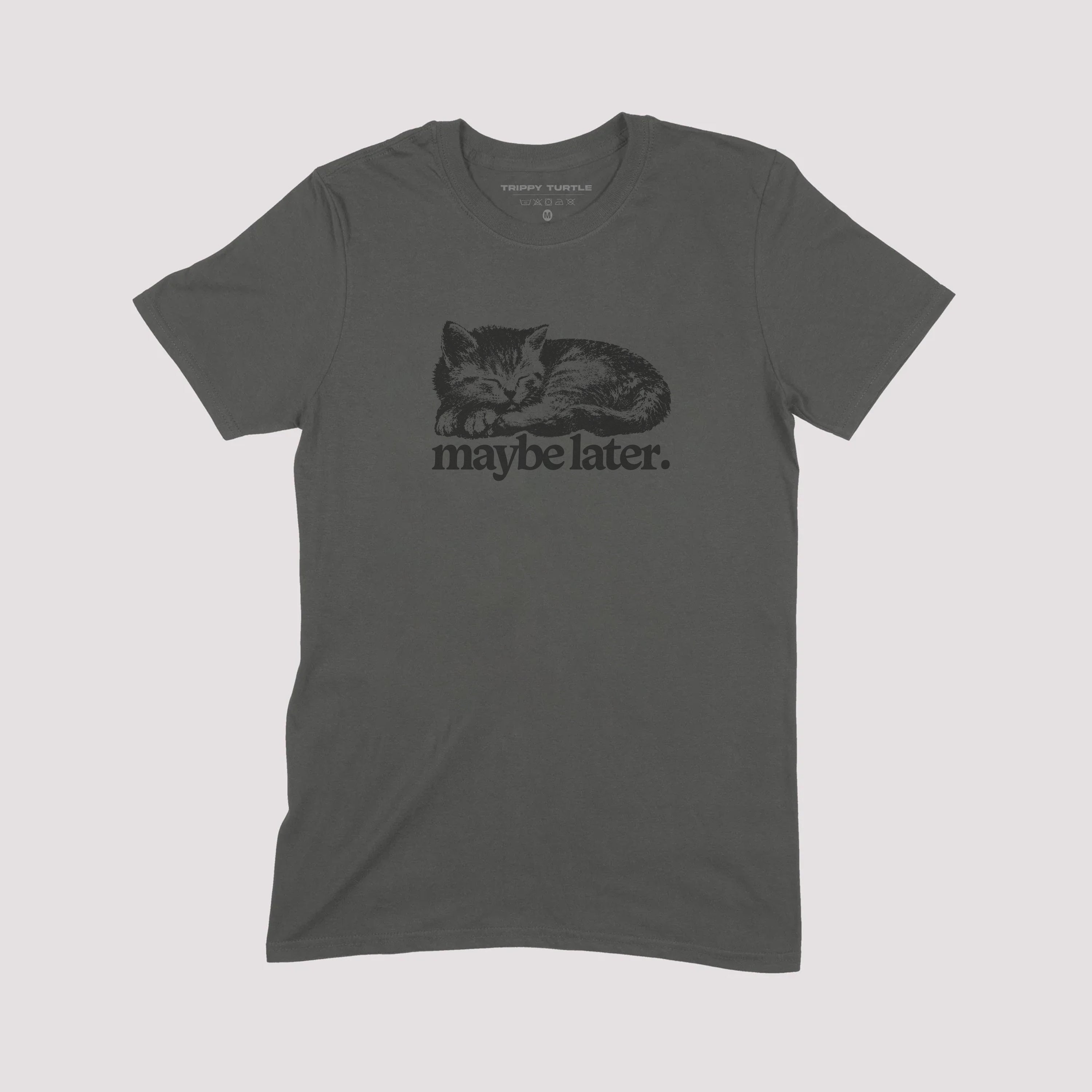 Maybe Later Graphic T-Shirt