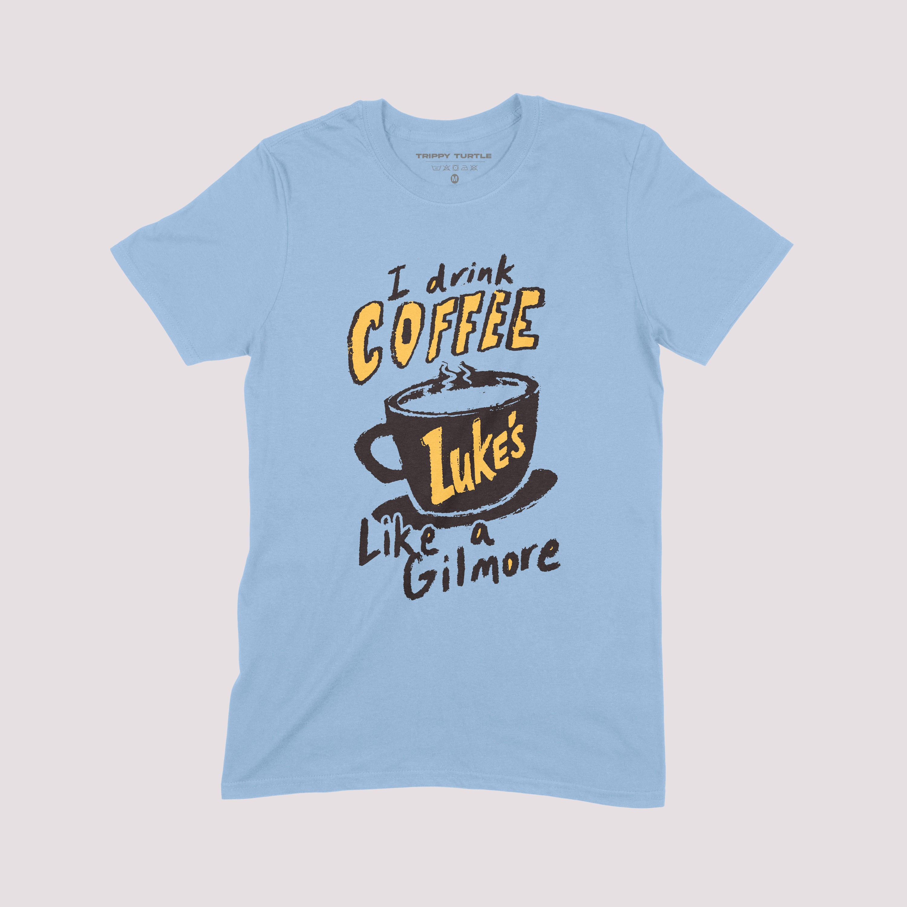 I Drink Coffee Like Gilmore Graphic T-Shirt