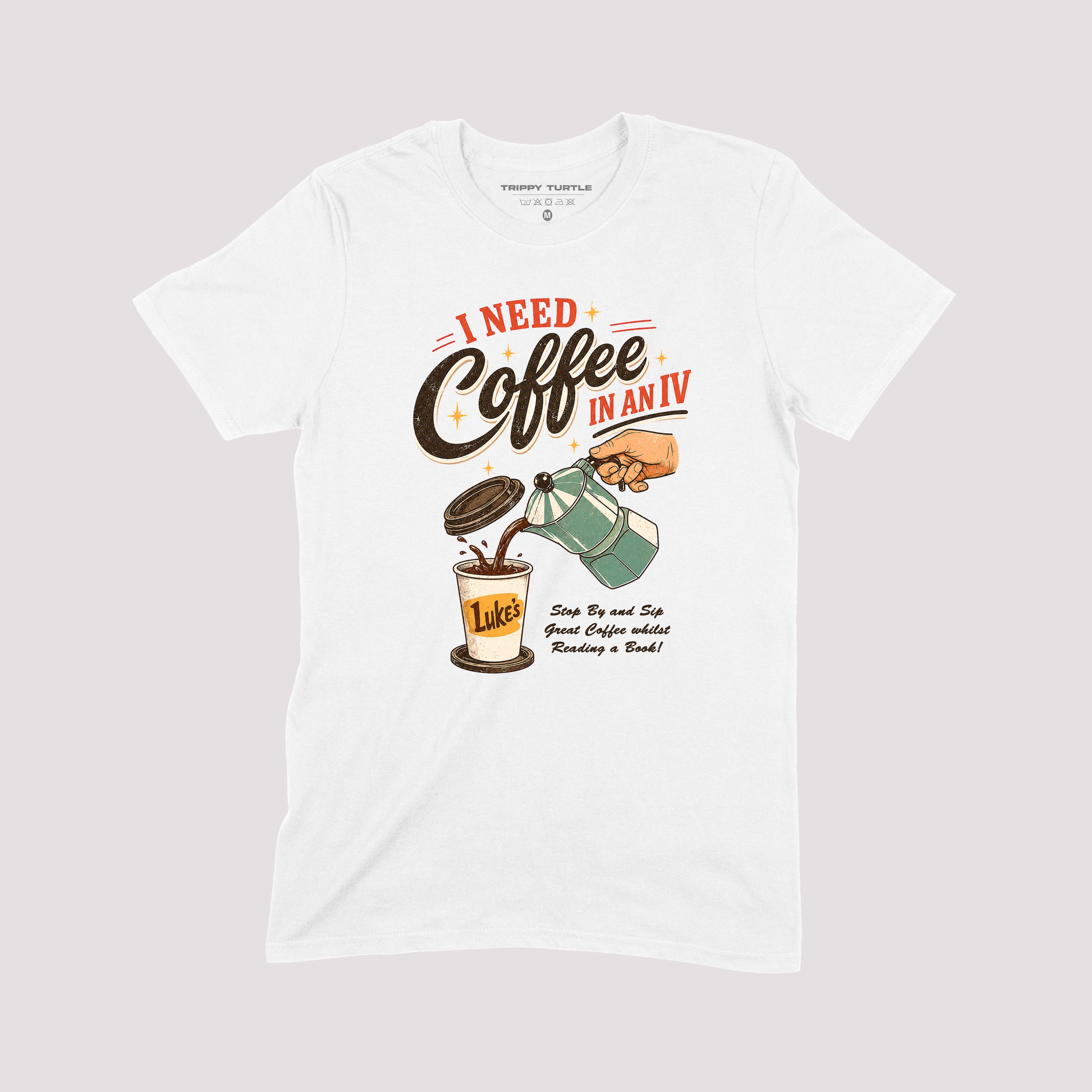 I Need Coffee In A IV Graphic T-Shirt